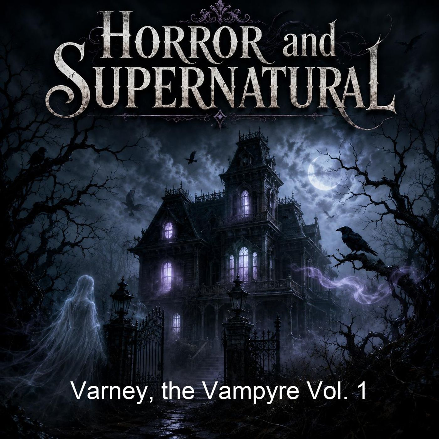 Varney, the Vampyre Vol. 1 podcast artwork