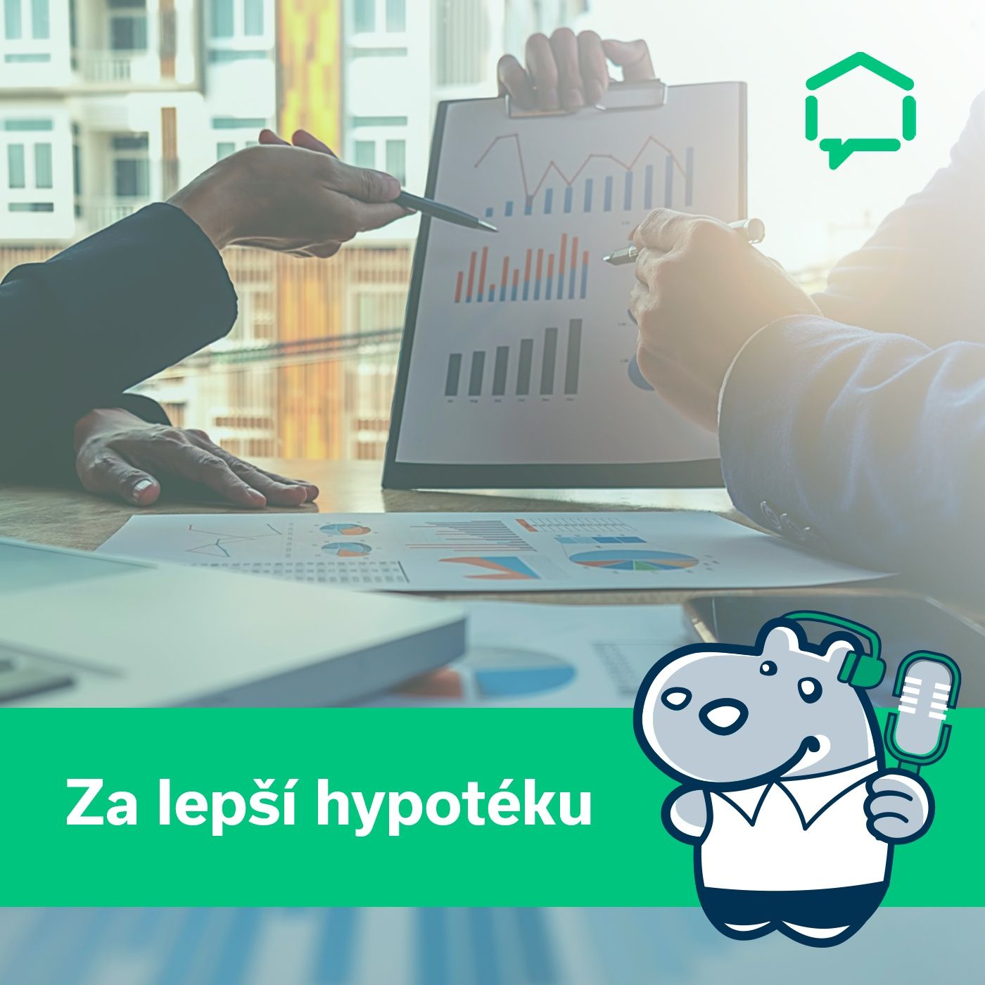 Za lepší hypotéku