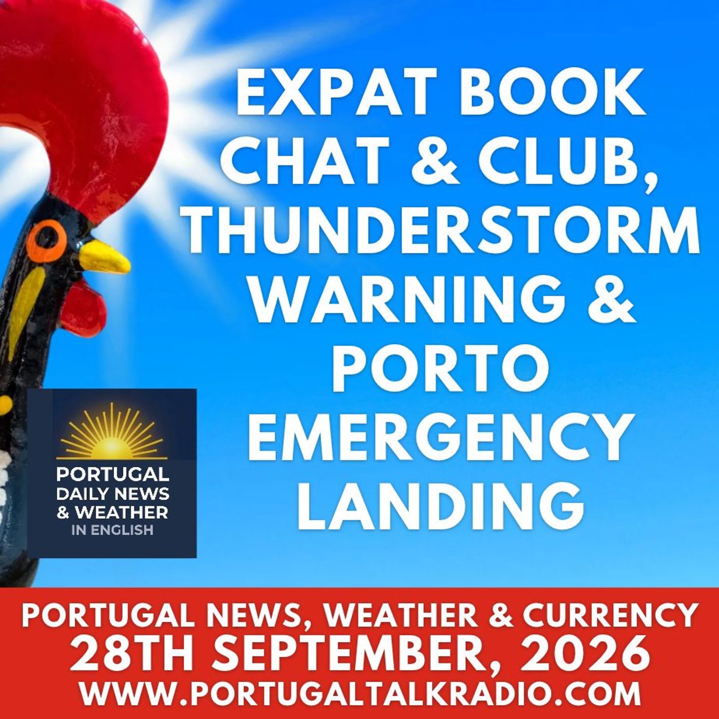 Expat book chat & club, thunderstorm warning & Porto emergency landing; weather & currency