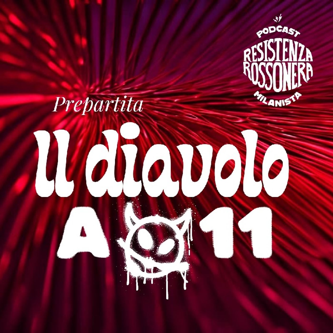 Resistenza Rossonera - Podcast Milanista