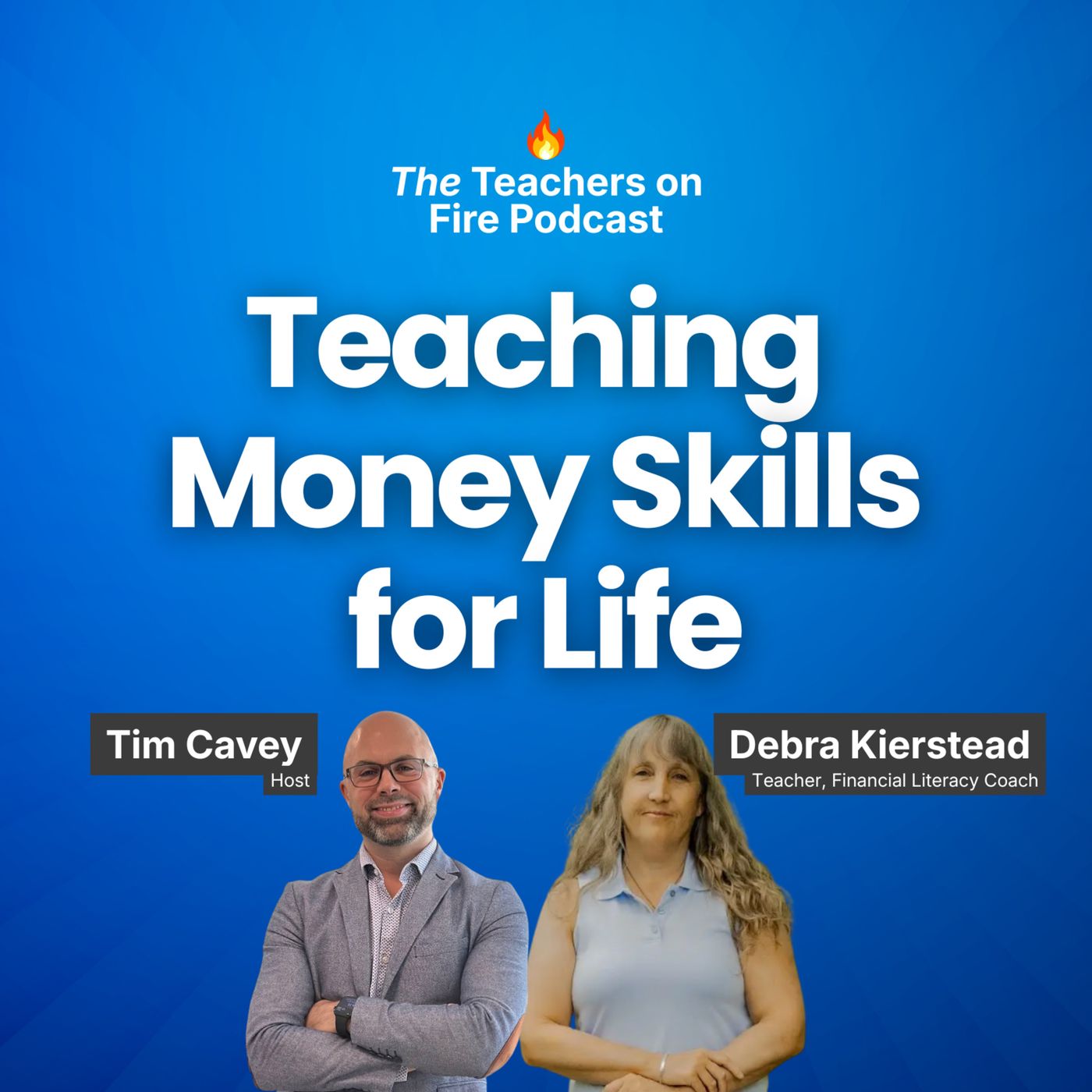 Money and Financial Literacy in YOUR Classroom: Debra Kierstead
