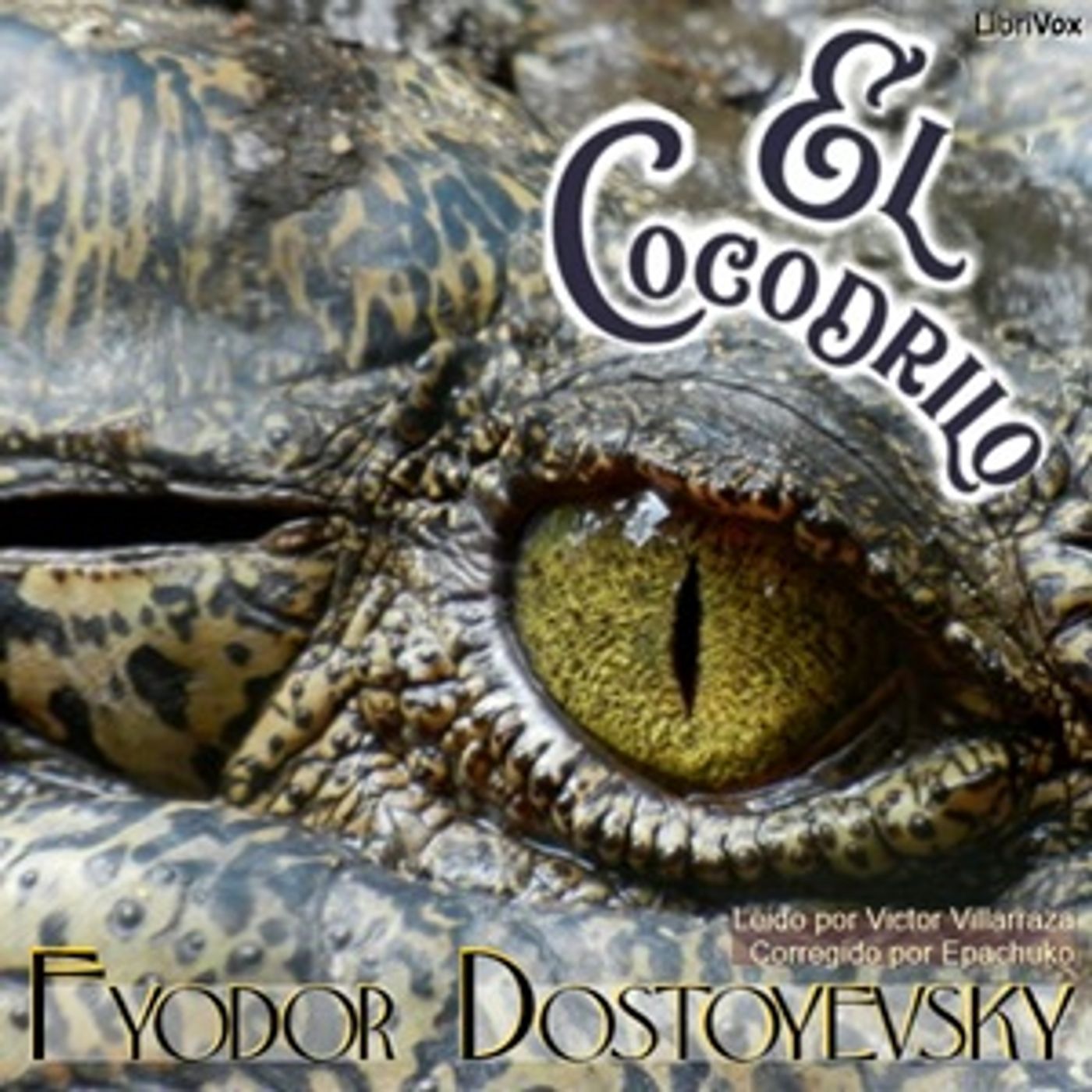 Fyodor Dostoevsky -El cocodrilo cover art