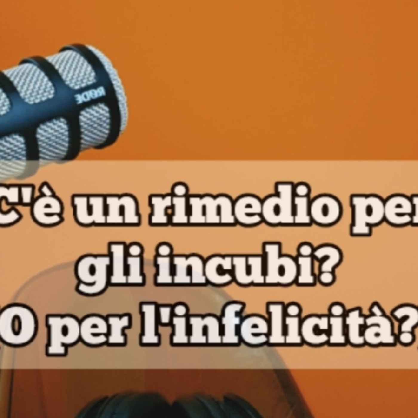Episodio 1579 - C'è un rimedio per gli incubi ? (o per l'infelicità...?) 4tu episode artwork