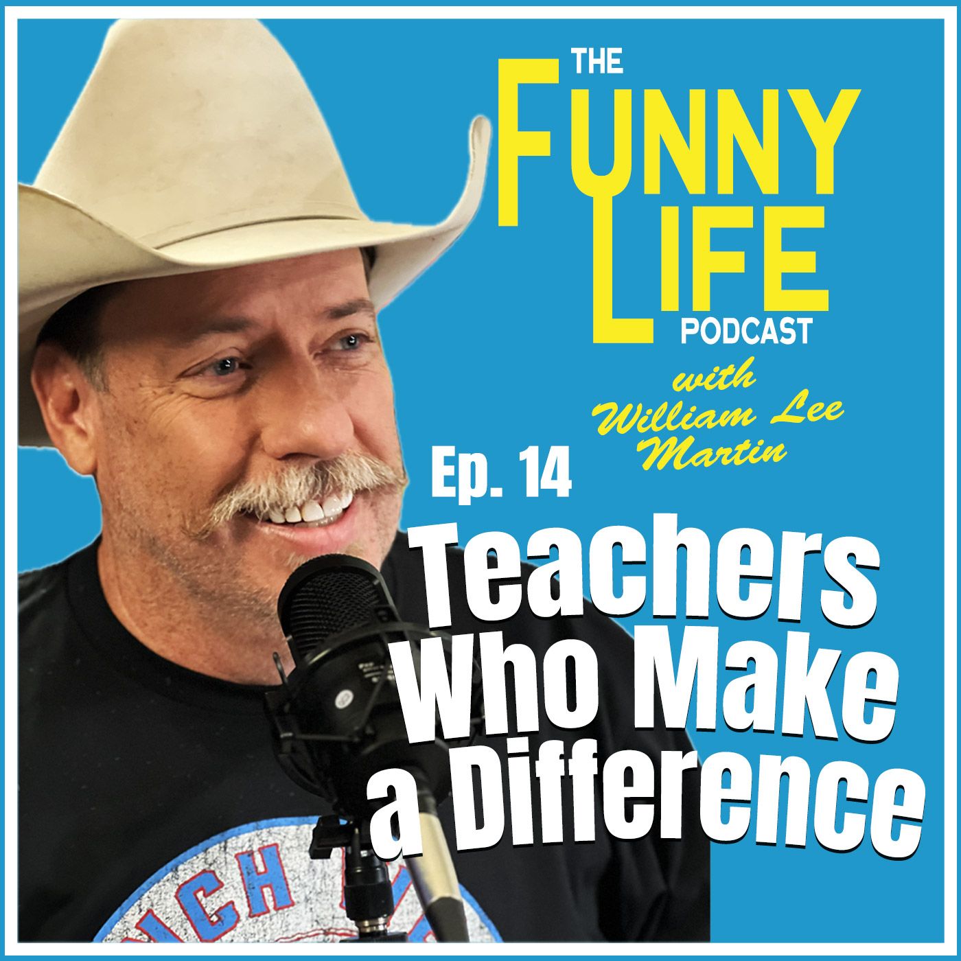 The Funny Life with William Lee Martin