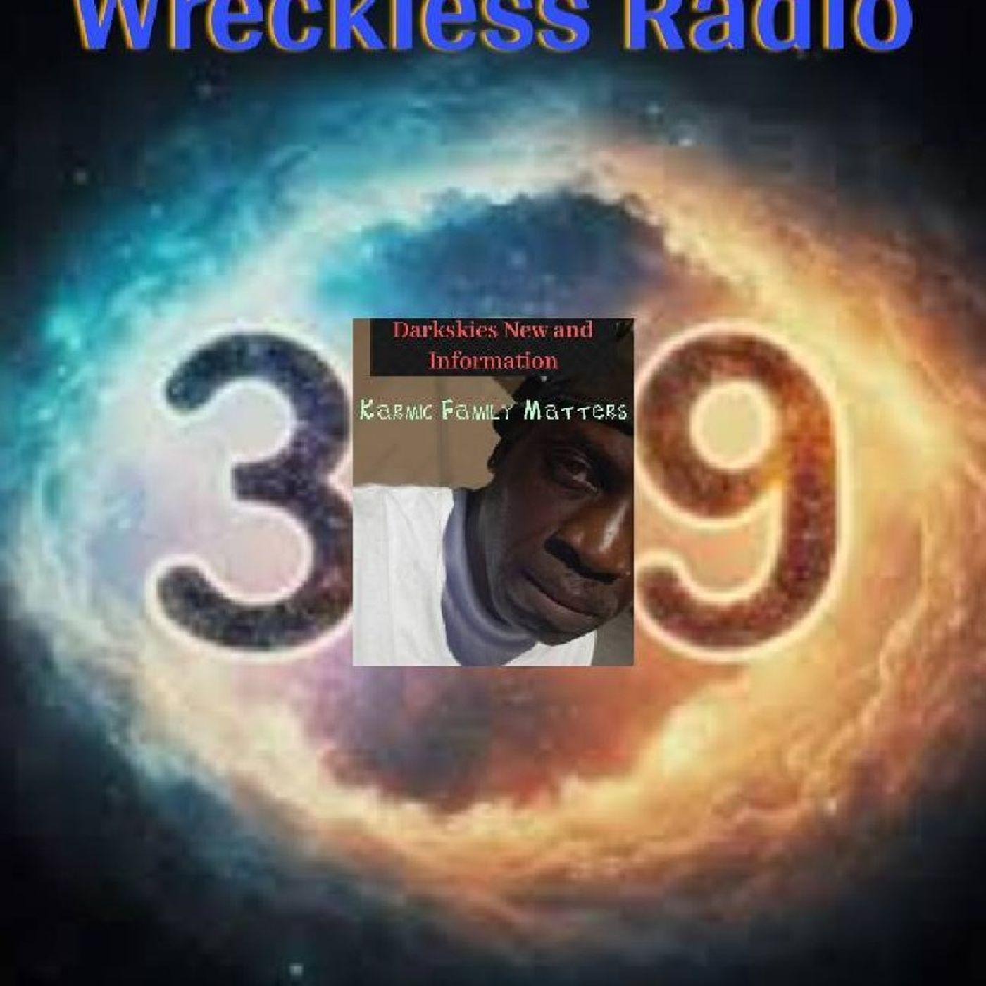 369 Wreckless Radio (Karmic Family Matters)