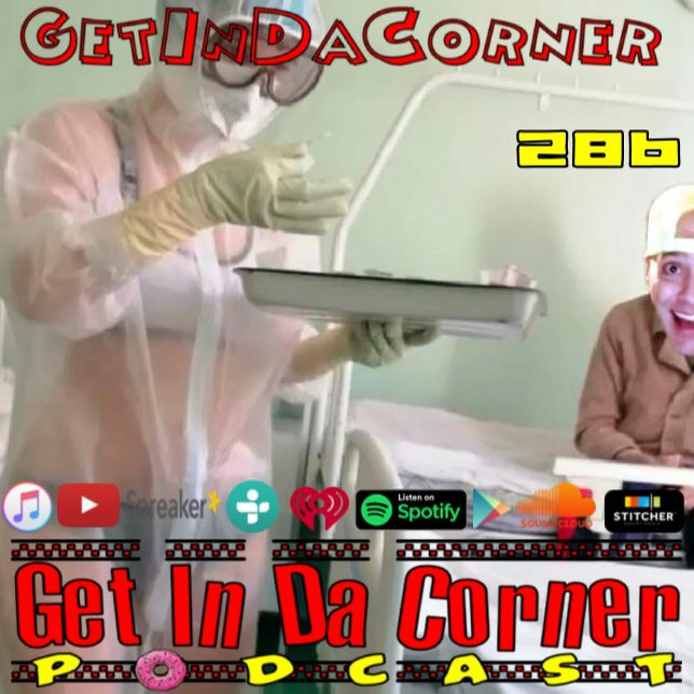 Do You Remember The Covid? - Get In Da Corona podcast 286 episode artwork