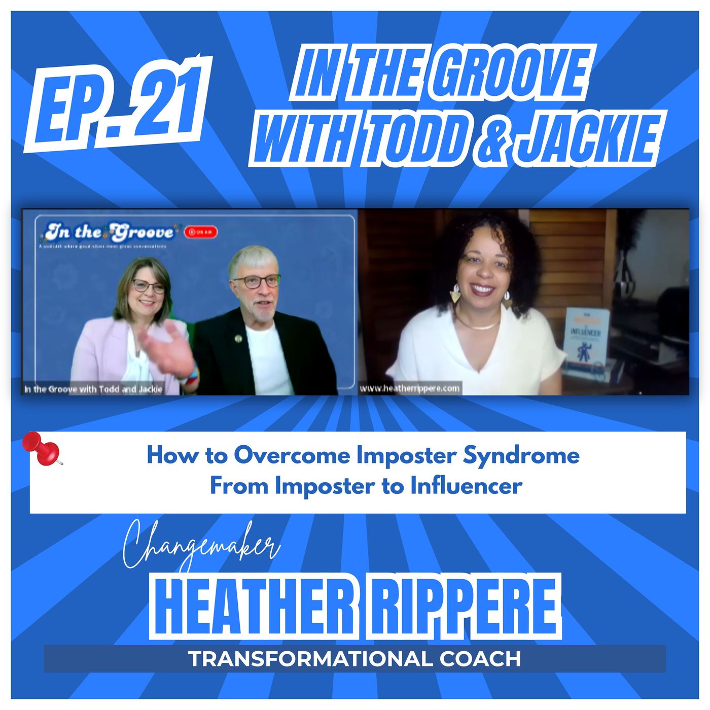 Ep. 21 How to Overcome Imposter Syndrome | From Imposter to Influencer | In the Groove episode artwork