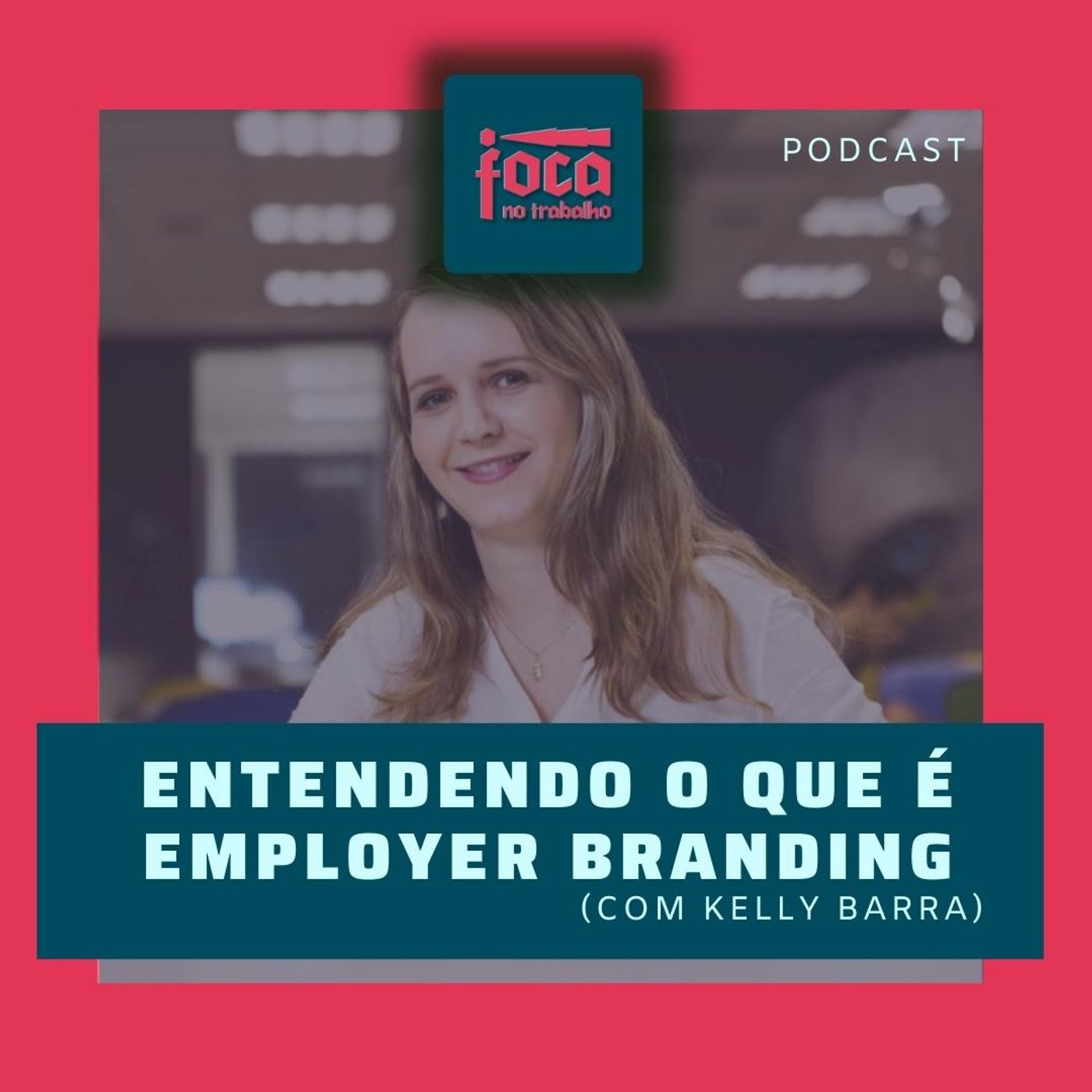 Foca no Trabalho