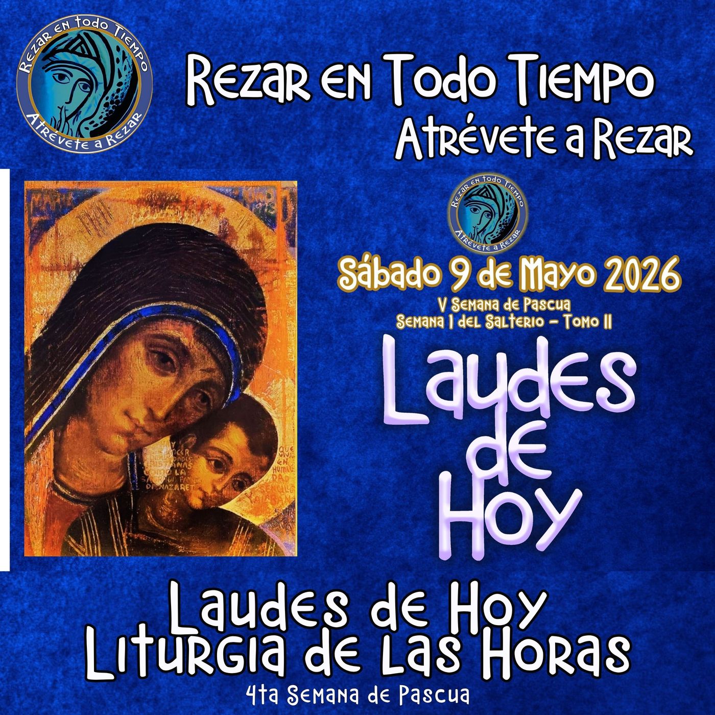 LAUDES DE HOY SÁBADO 9 DE MAYO 2026. CAMINO NEOCATECUMENAL. LITURGIA DE LAS HORAS. episode artwork