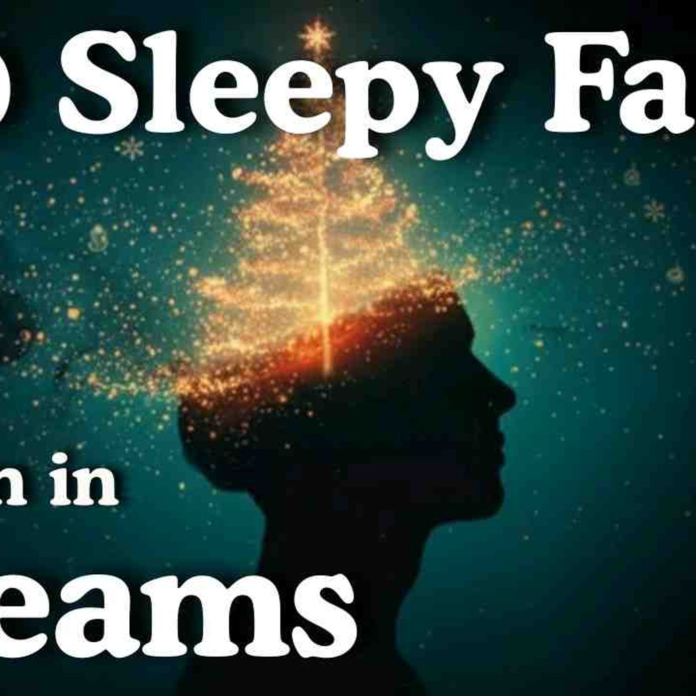 Why Christmas Memories Return in Your Dreams - Sleepy Science for Deep Sleep episode artwork