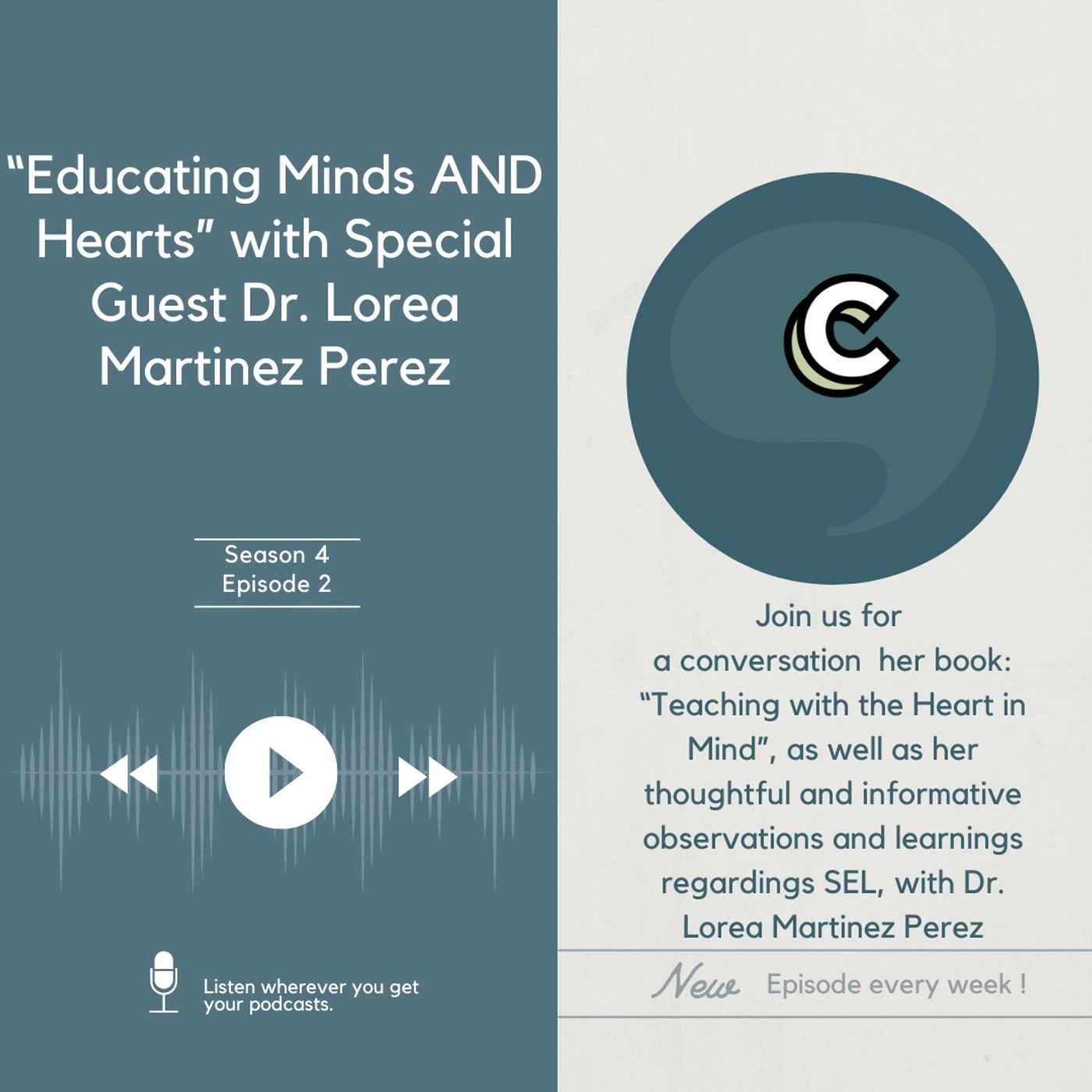 S4E02 - “Educating Minds AND Hearts” with Special Guest Dr. Lorea Martinez-Perez