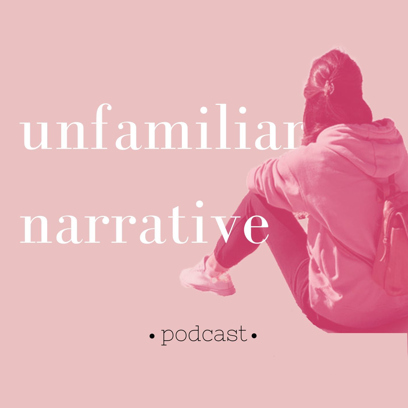 Unfamiliar Narrative