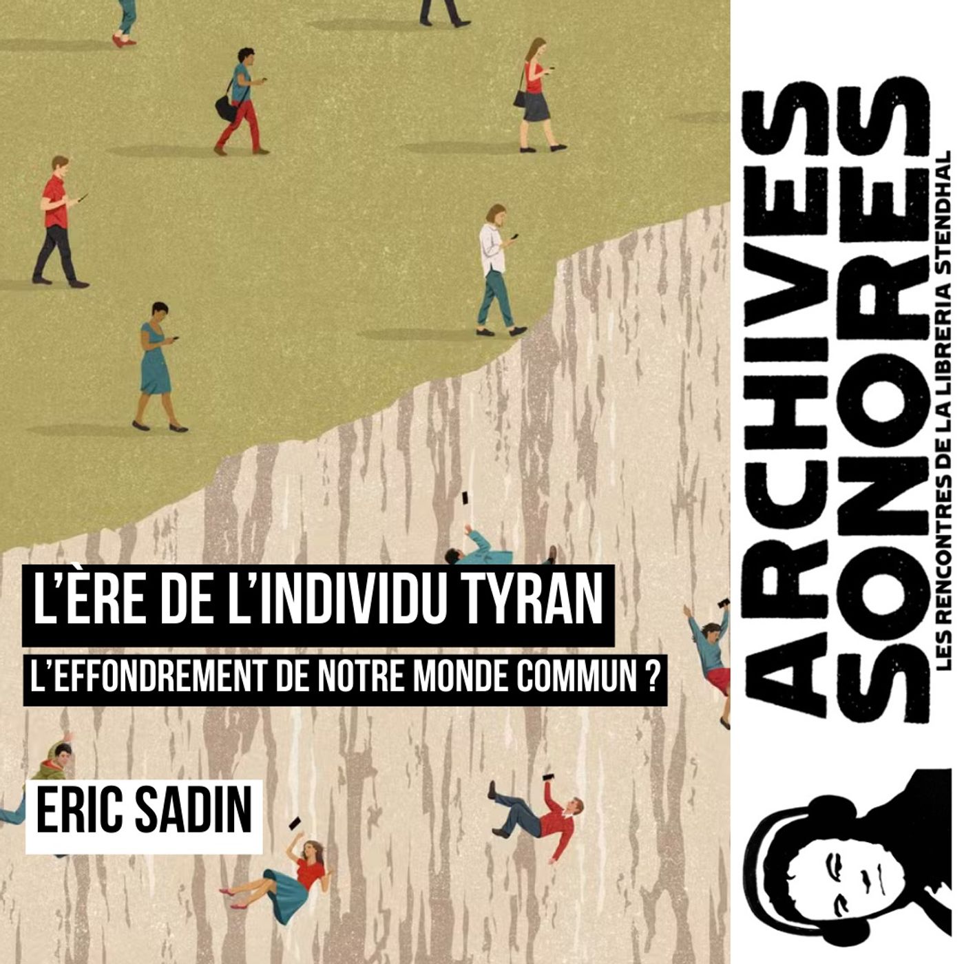 Eric Sadin - L'ère de l'individu tyran episode artwork