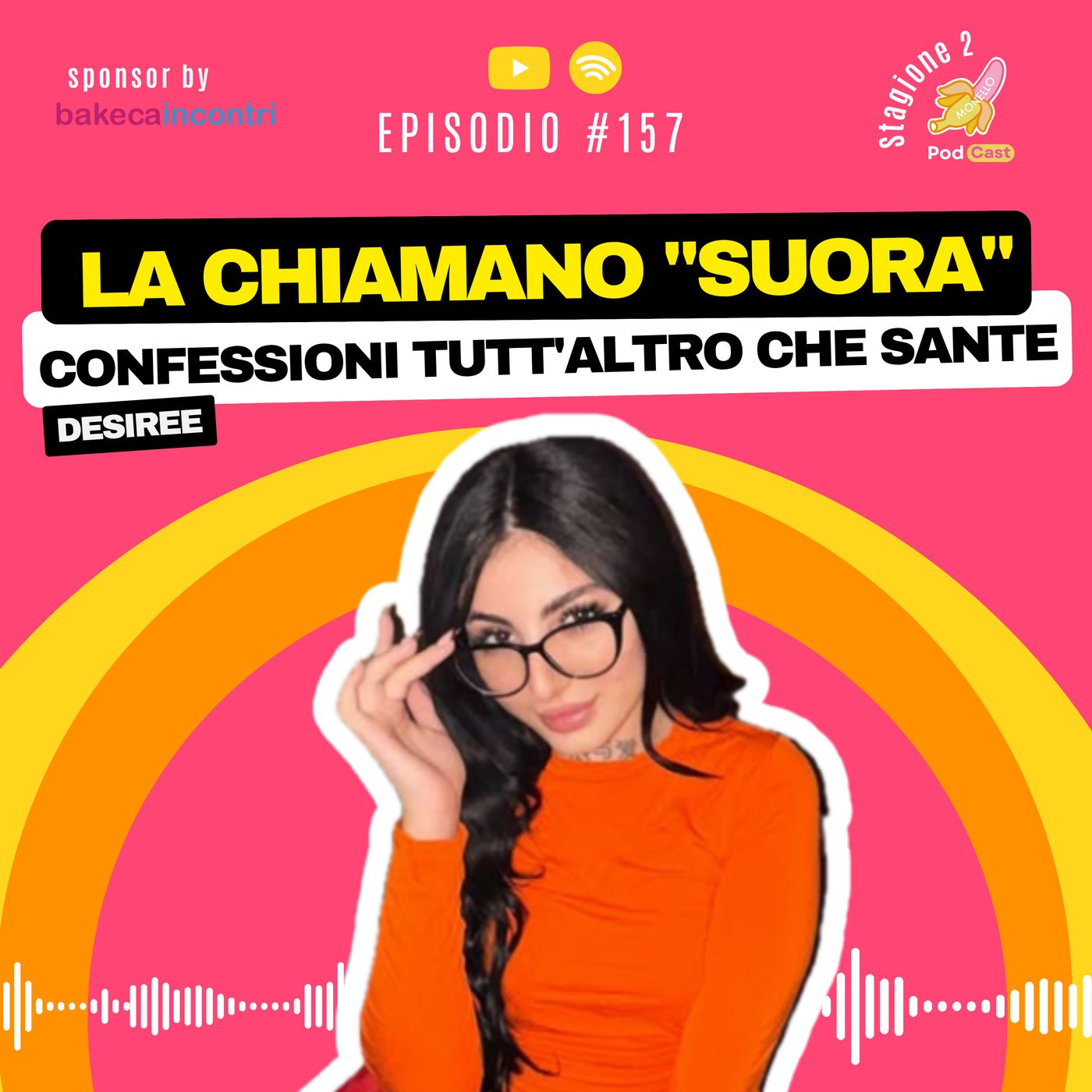 S2.#157 | LA CHIAMANO "SUORA" - Desiree episode artwork