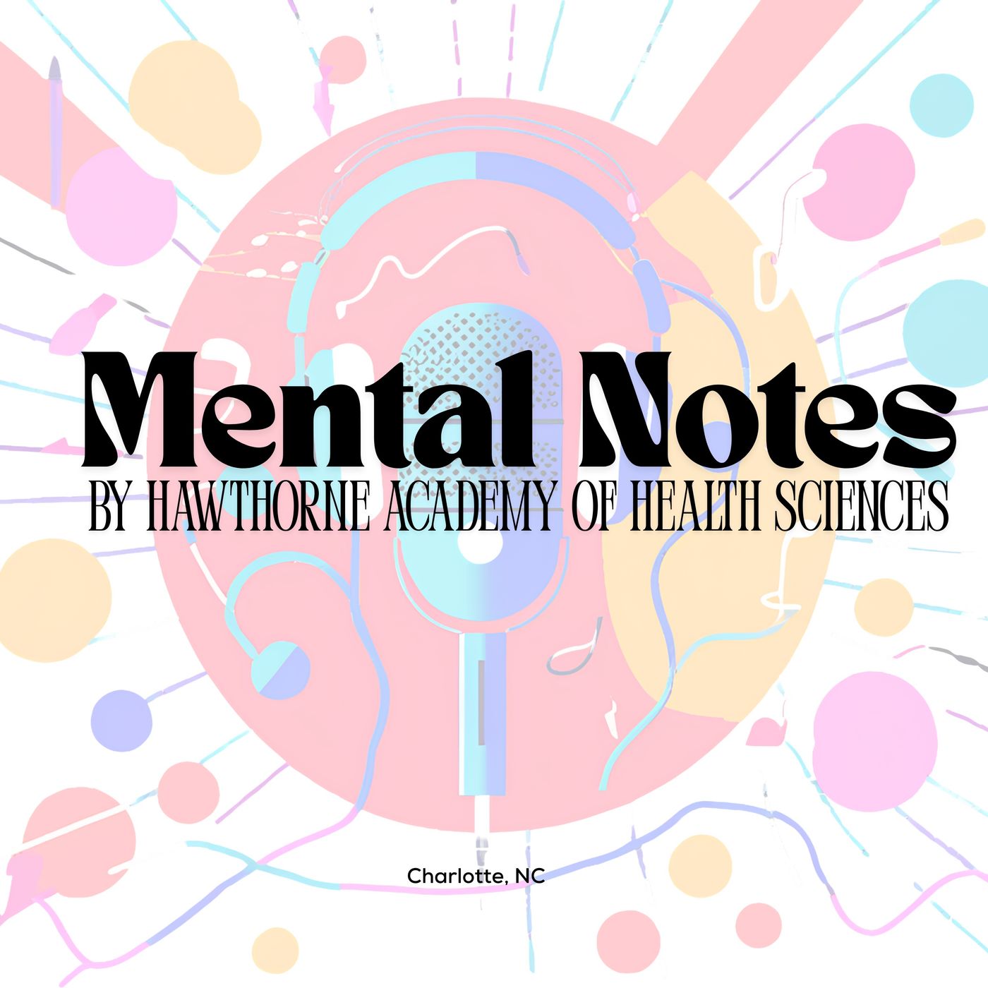 Mental Notes By Hawthorne Health Sciences Academy