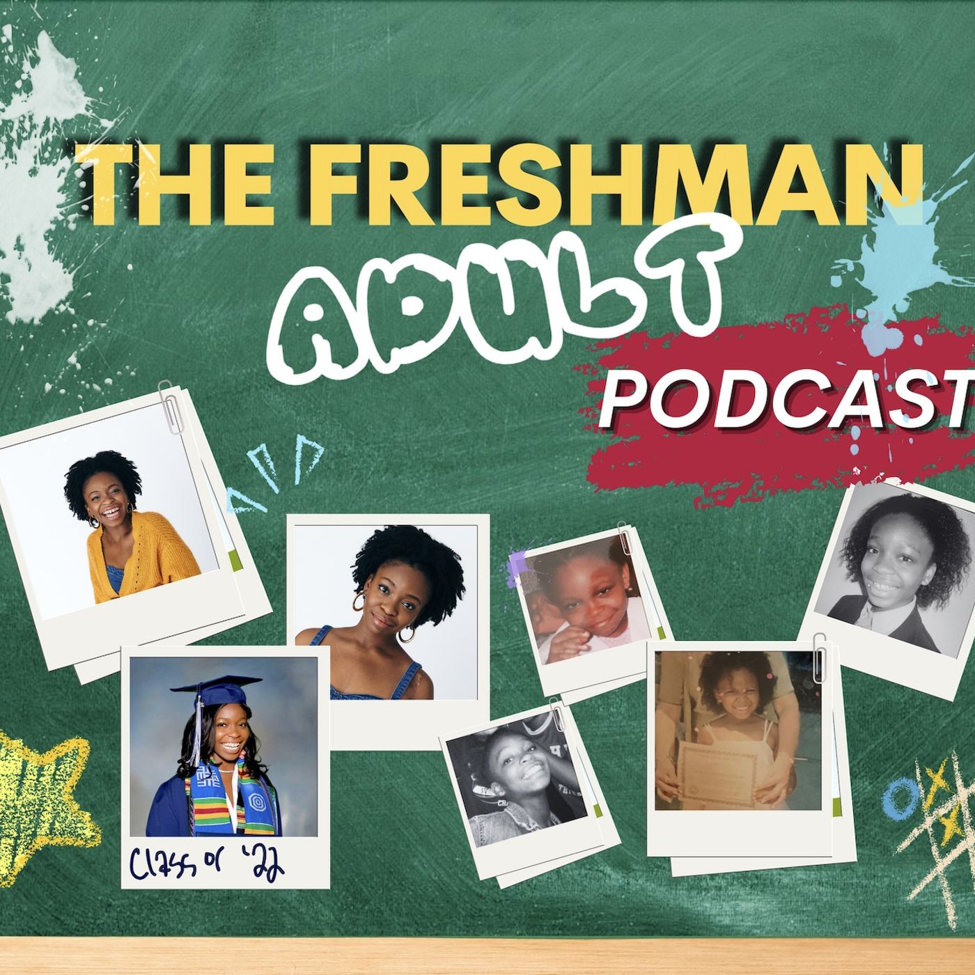 The Freshman Adult Podcast