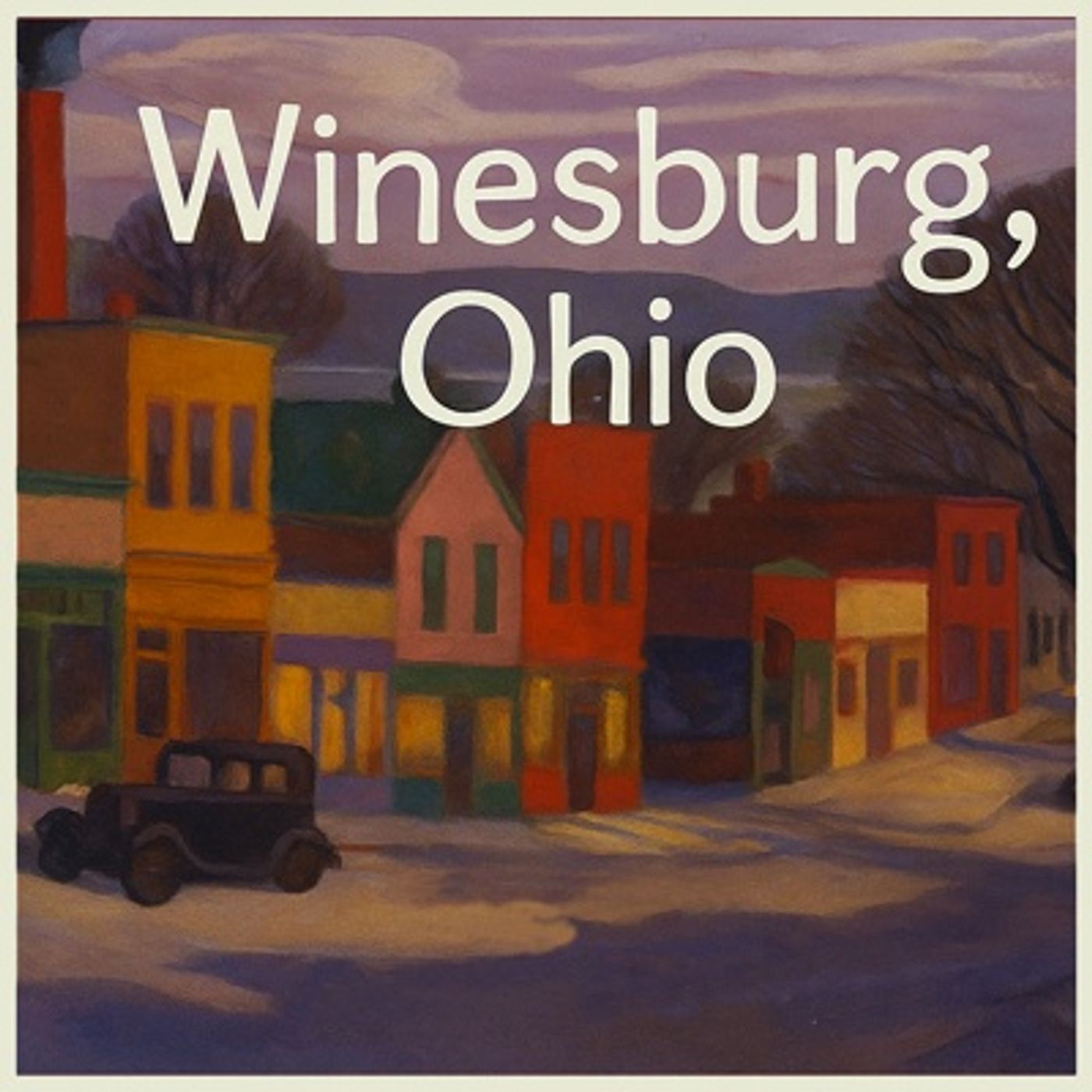 Winesburg, Ohio by Sherwood Anderson