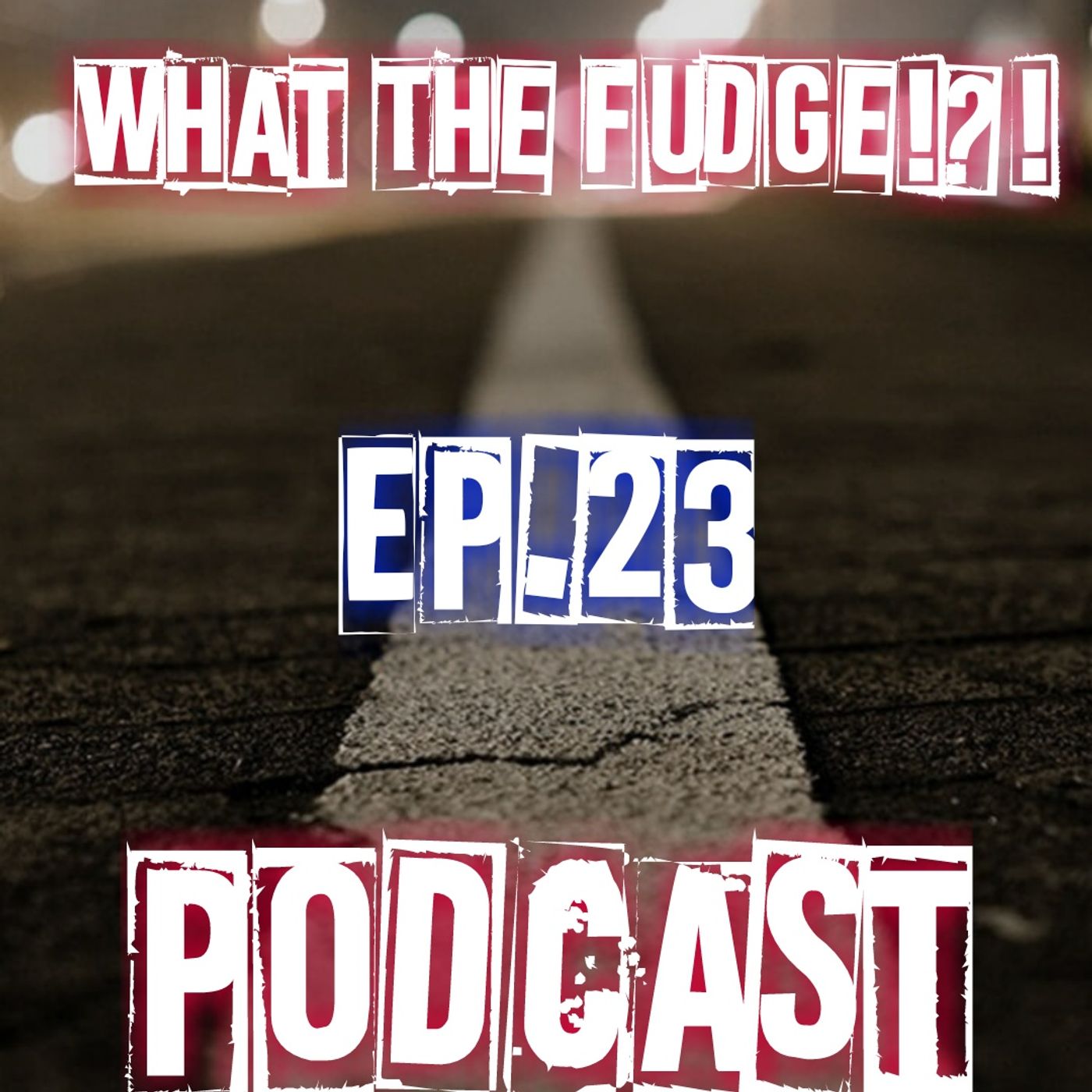Episode 23 -"Funk Flew Intro, Racist Shoe Ad, Zimmerman Tour, Lil Crip That Could Story" episode artwork