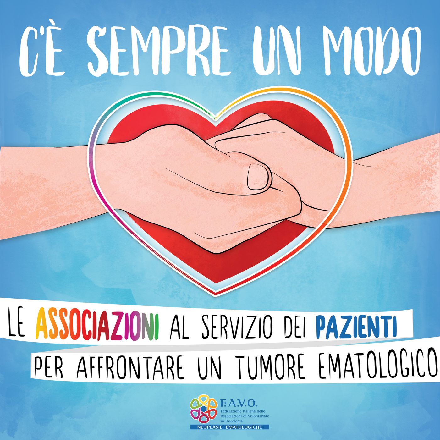 C\'è sempre un modo - Le associazioni al servizio dei pazienti per affrontare un tumore ematologico