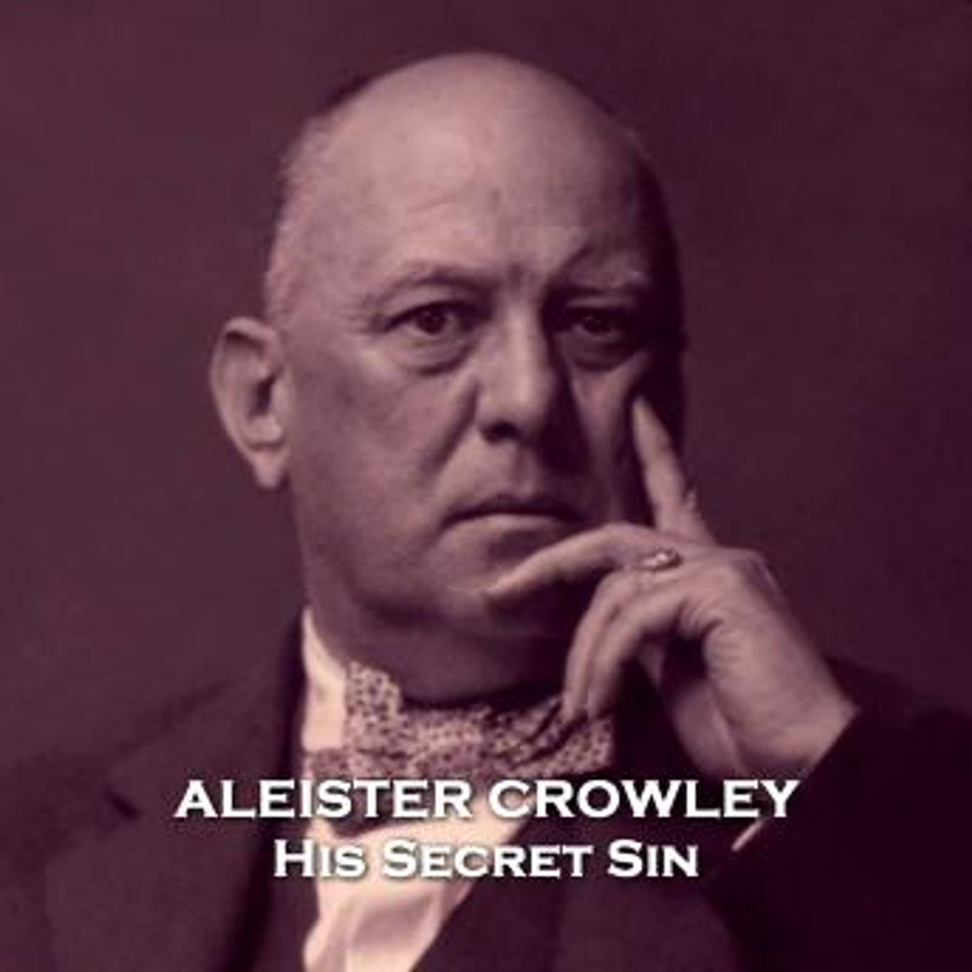 His Secret Sin by Aleister Crowley episode artwork