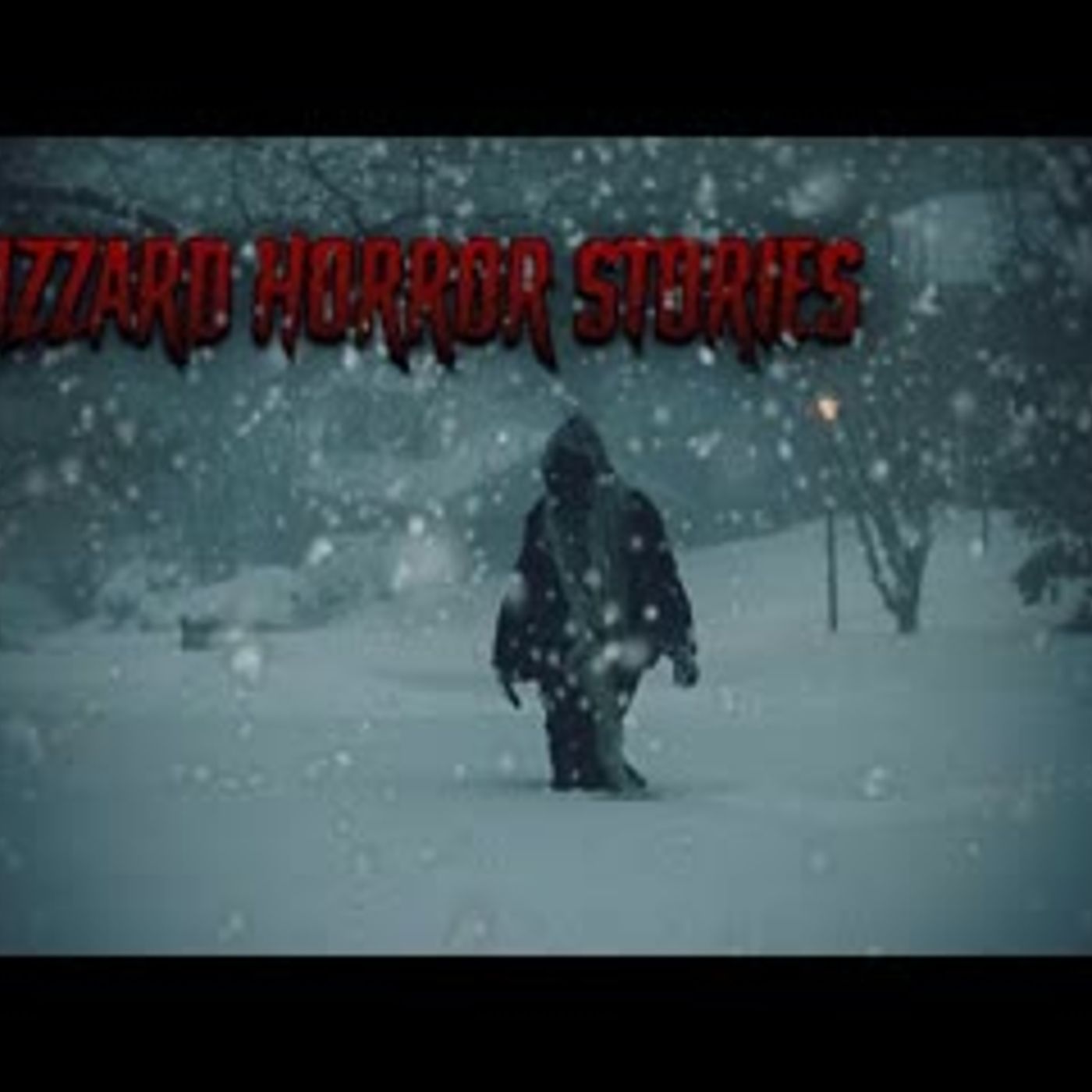 3 True Horrifying Blizzard Snow Storm Horror Stories episode artwork