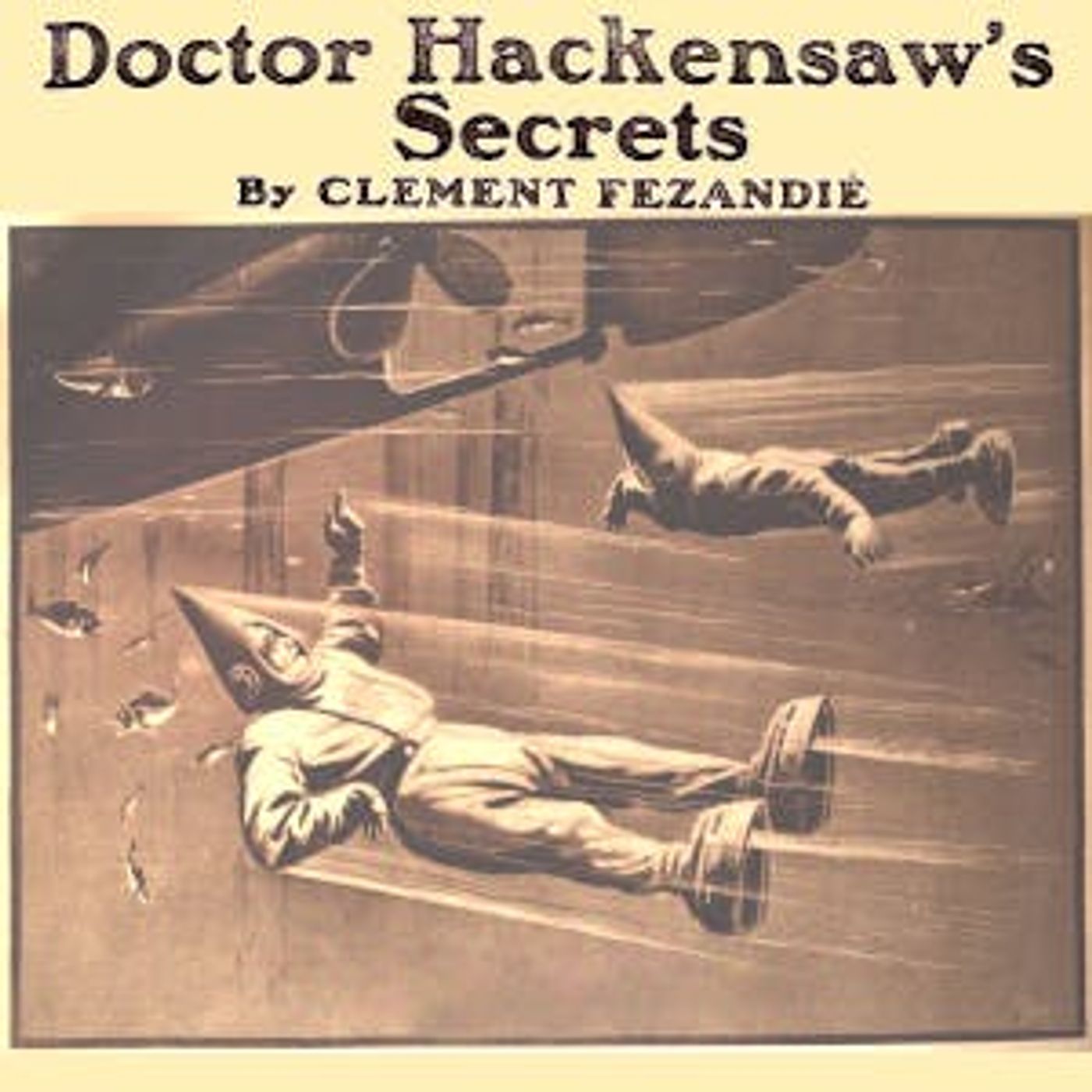 Dr. Hackensaw's Secrets by Clement Fezandie ~ Full Audiobook [scifi]
