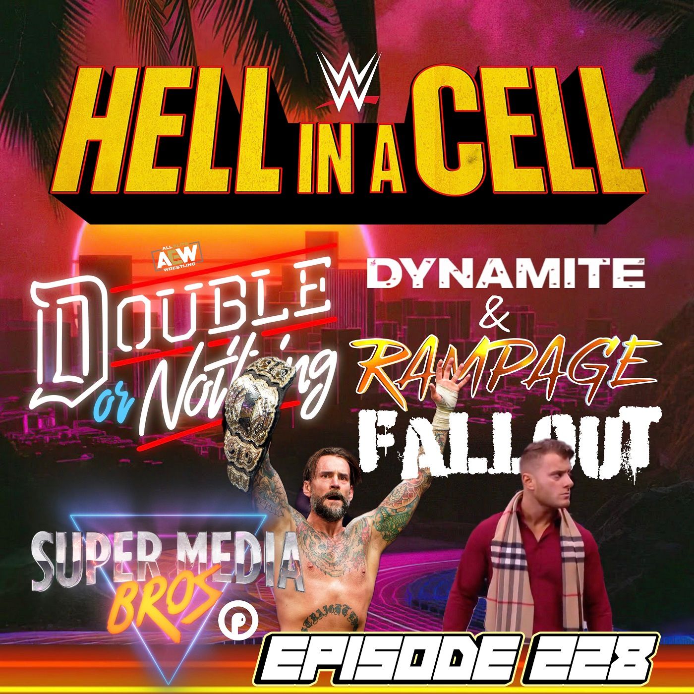 AEW Double or Nothing/WWE Hell in a Cell Fallout (Ep. 228) Image