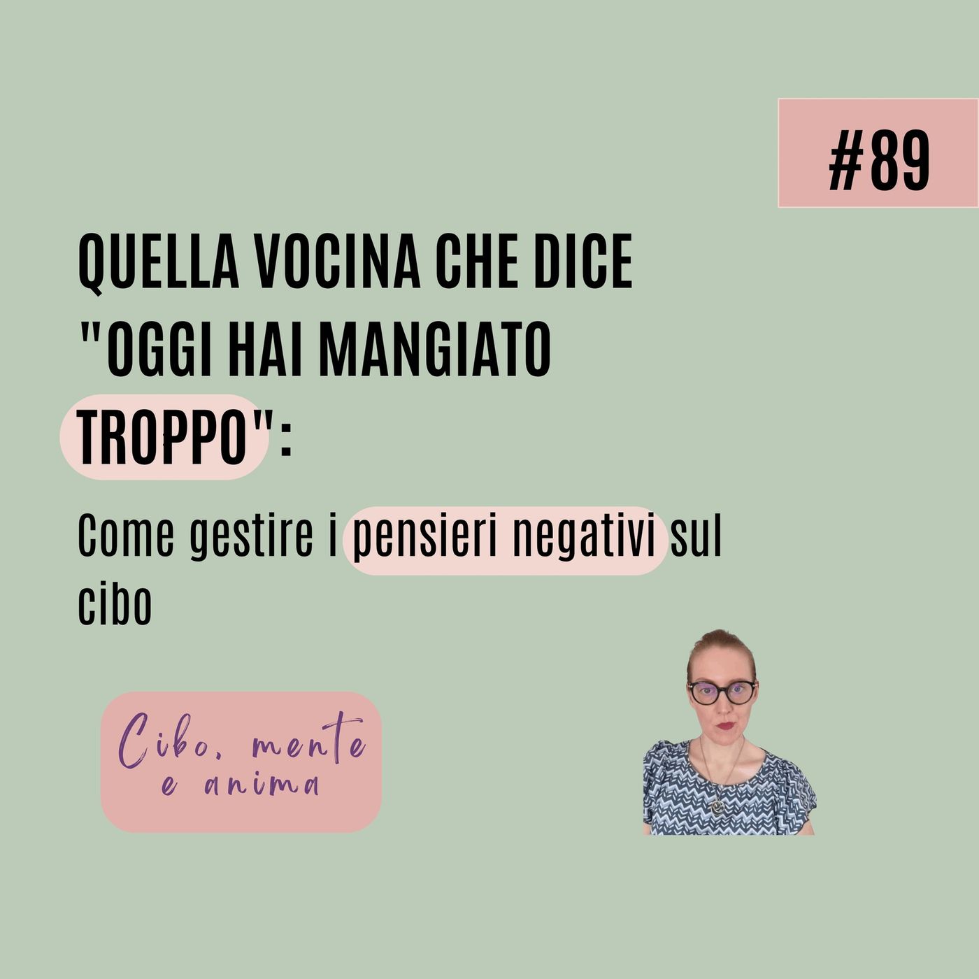 Come gestire i pensieri negativi sul cibo