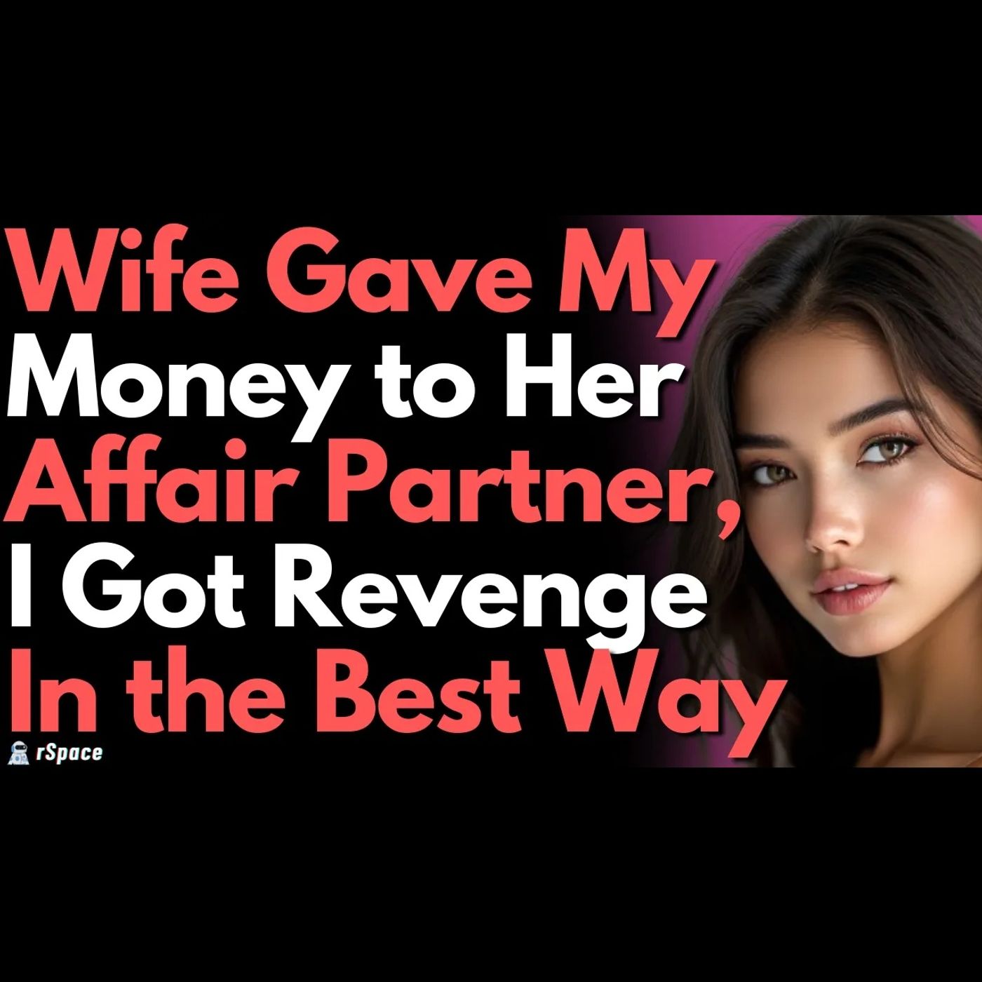 Wife Asked for Money to Further Her Career, Used It to Further Her Affair; I Made Sure There Was No episode artwork