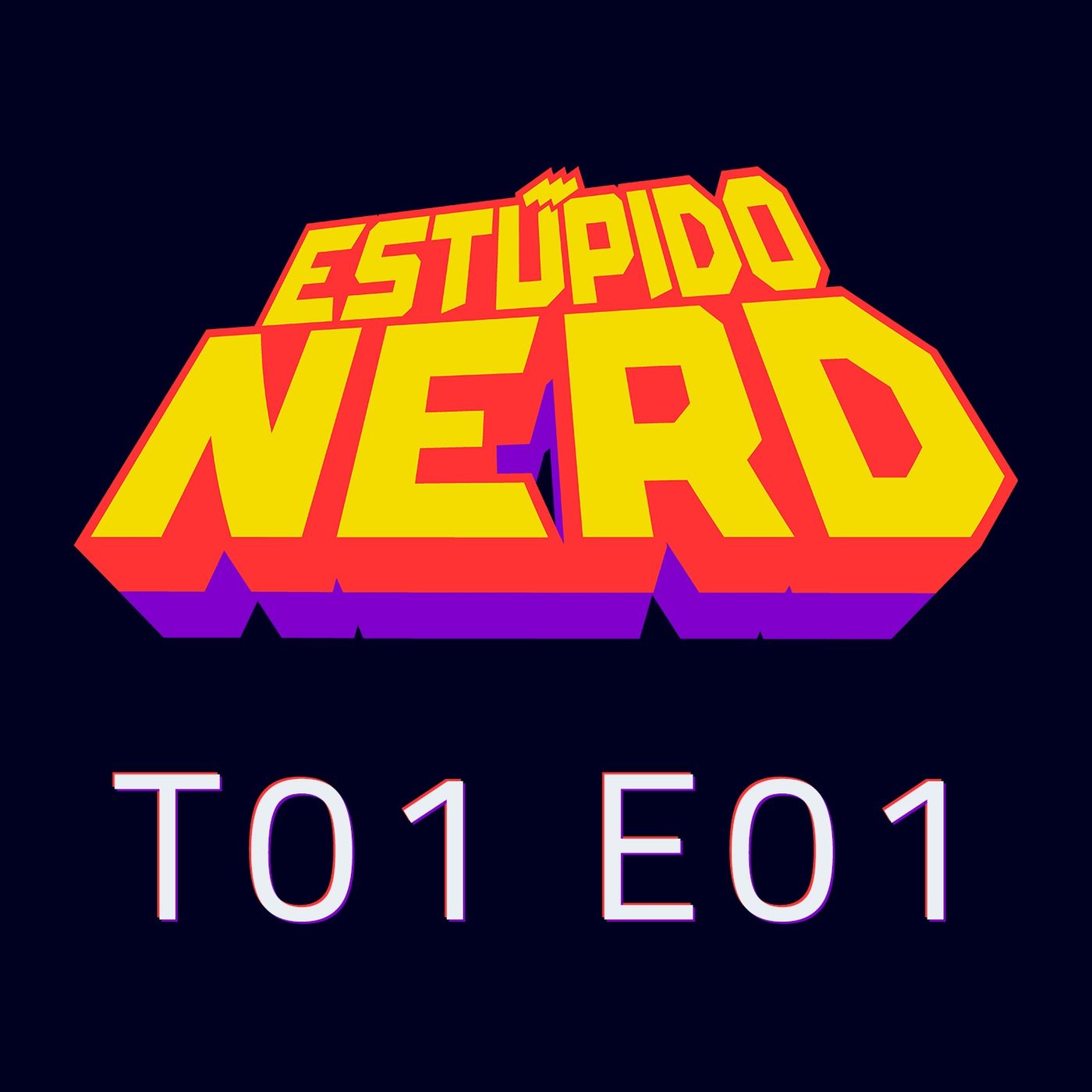 T1E01- Ese par de Estúpidos Nerds