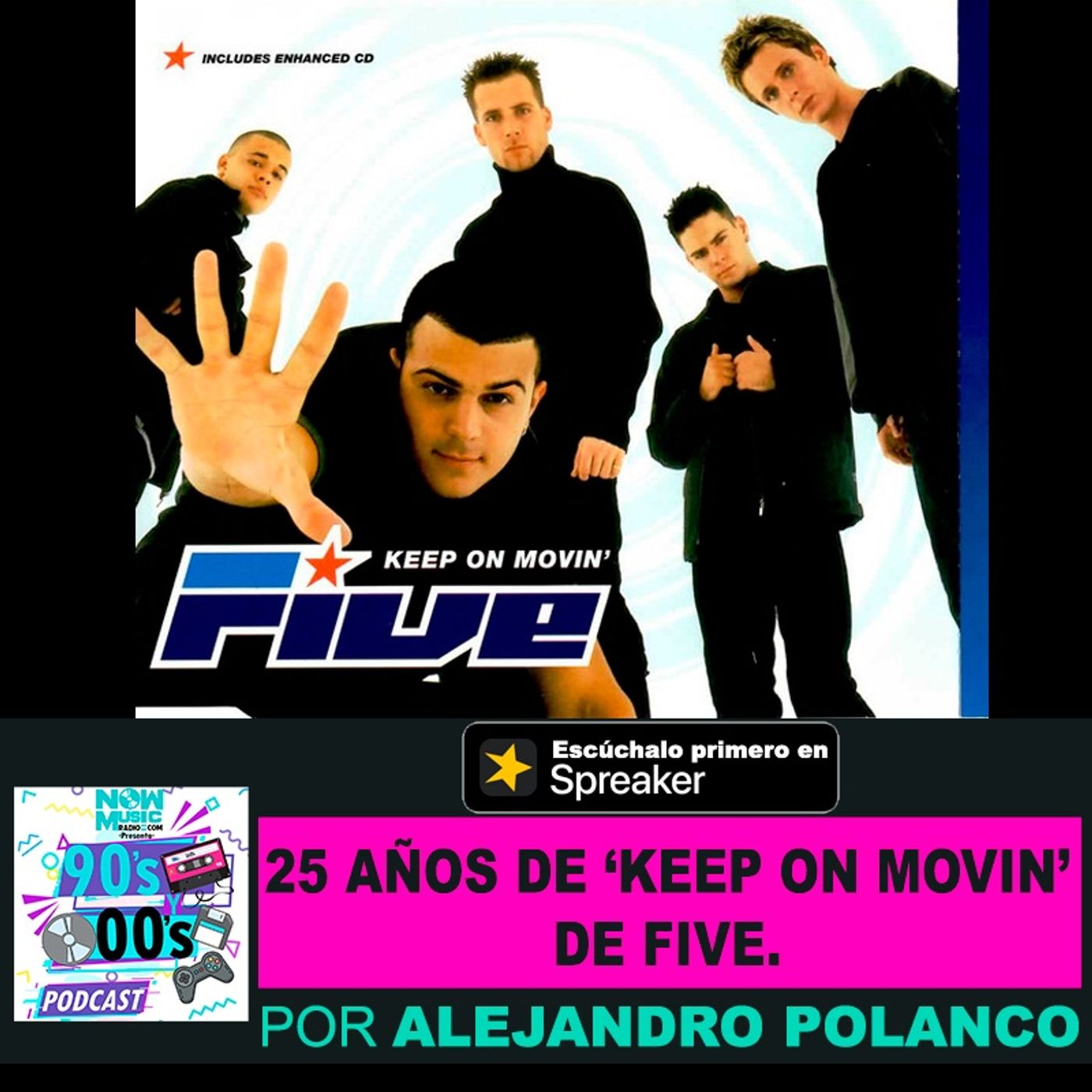 25 años de 'Keep on movin' de Five episode artwork
