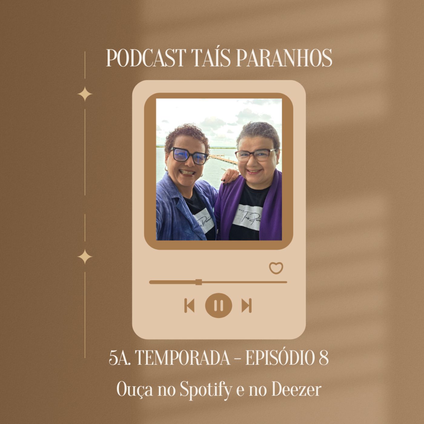 Podcast Taís Paranhos