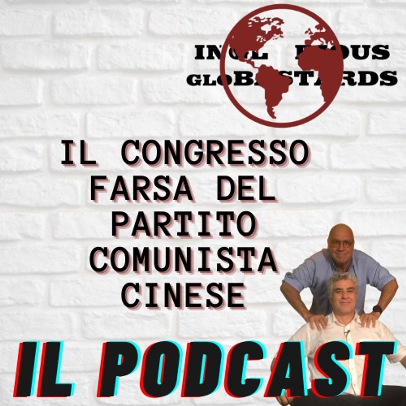 Inglorious Globastards - PODCAST