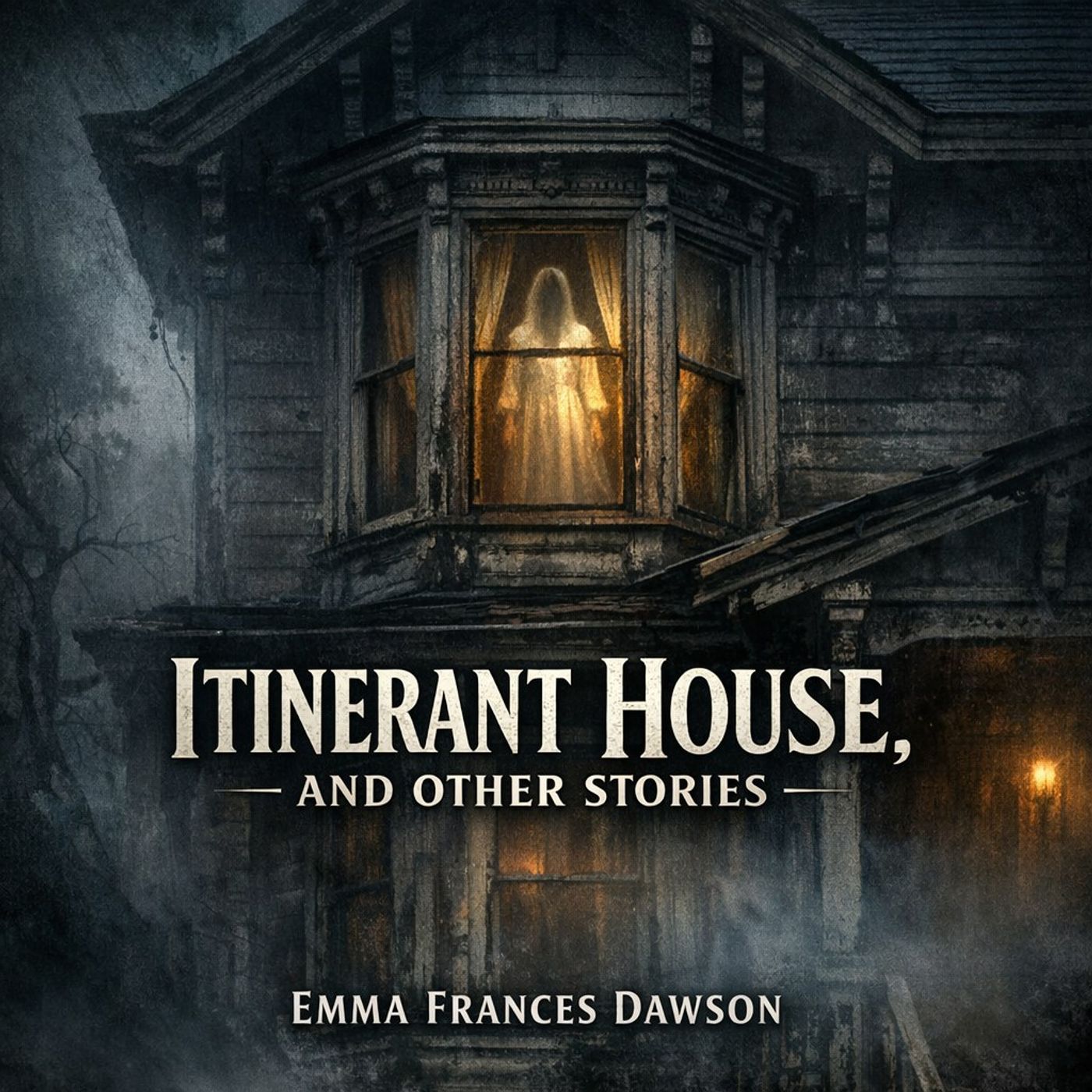 π‘ Itinerant House, and Other Stories (Full Audiobook) | Emma Frances Dawson
