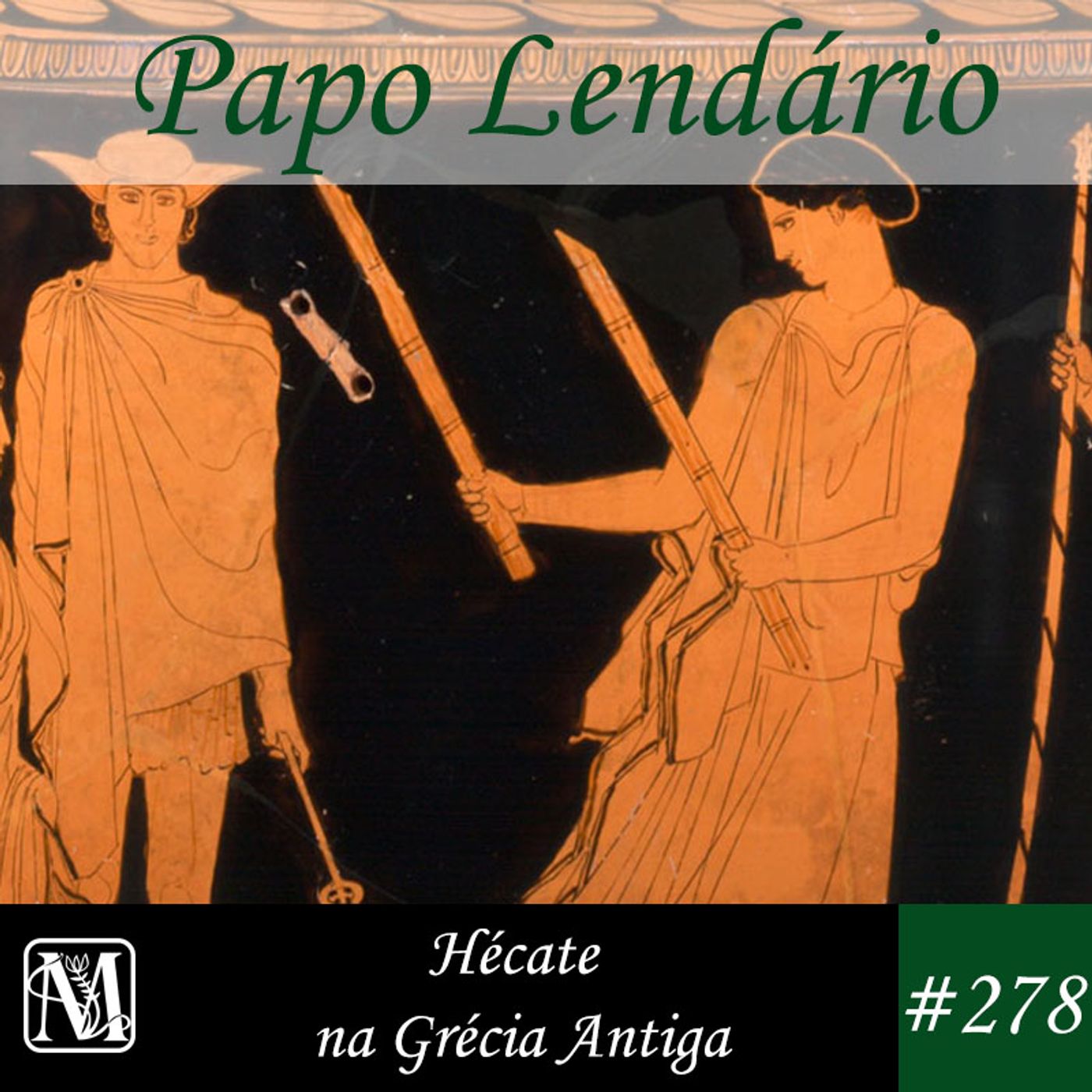 Papo Lendário #278 – Hécate na Grécia Antiga