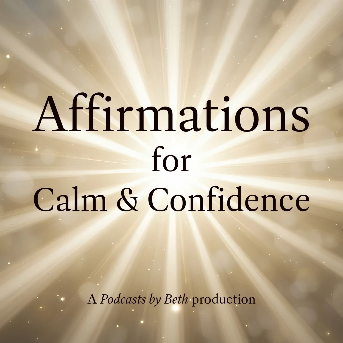 Affirmations for Calm & Confidence