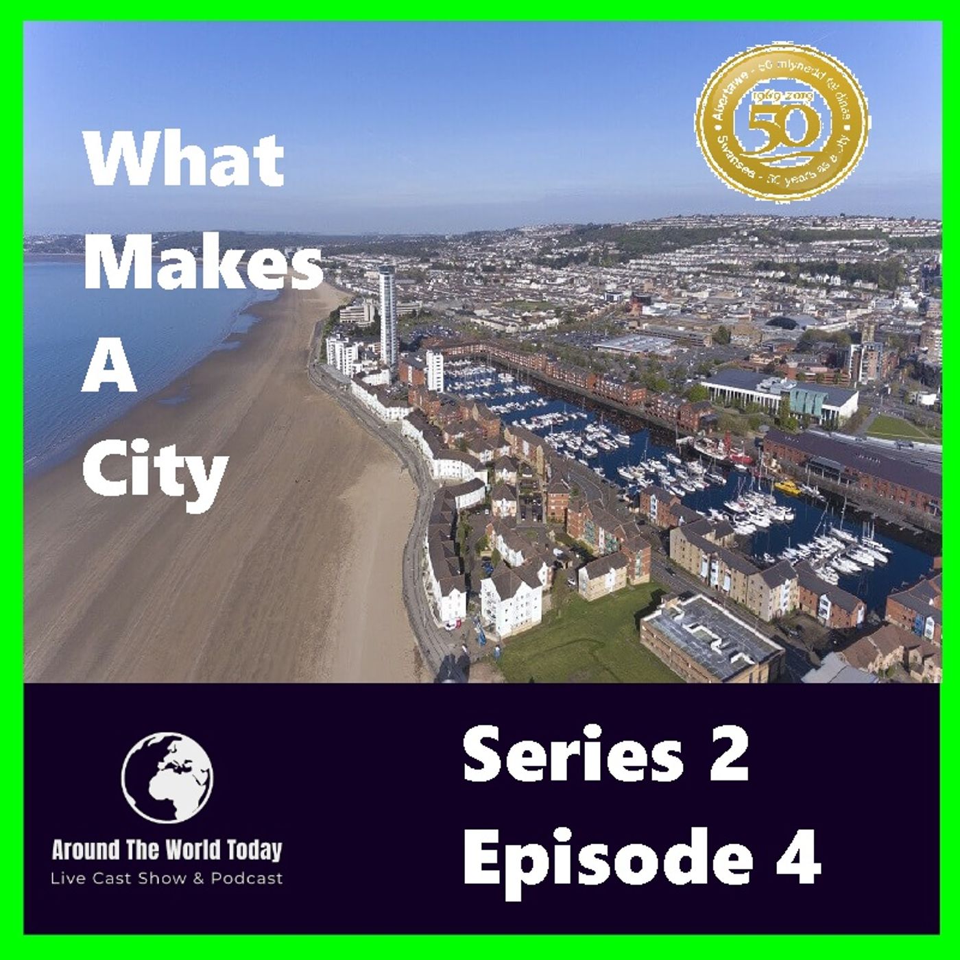 Around the World Today Series 2 Episode 4 - What makes a City episode artwork
