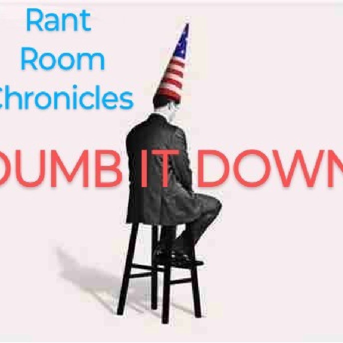 The Rant Room Chronicles