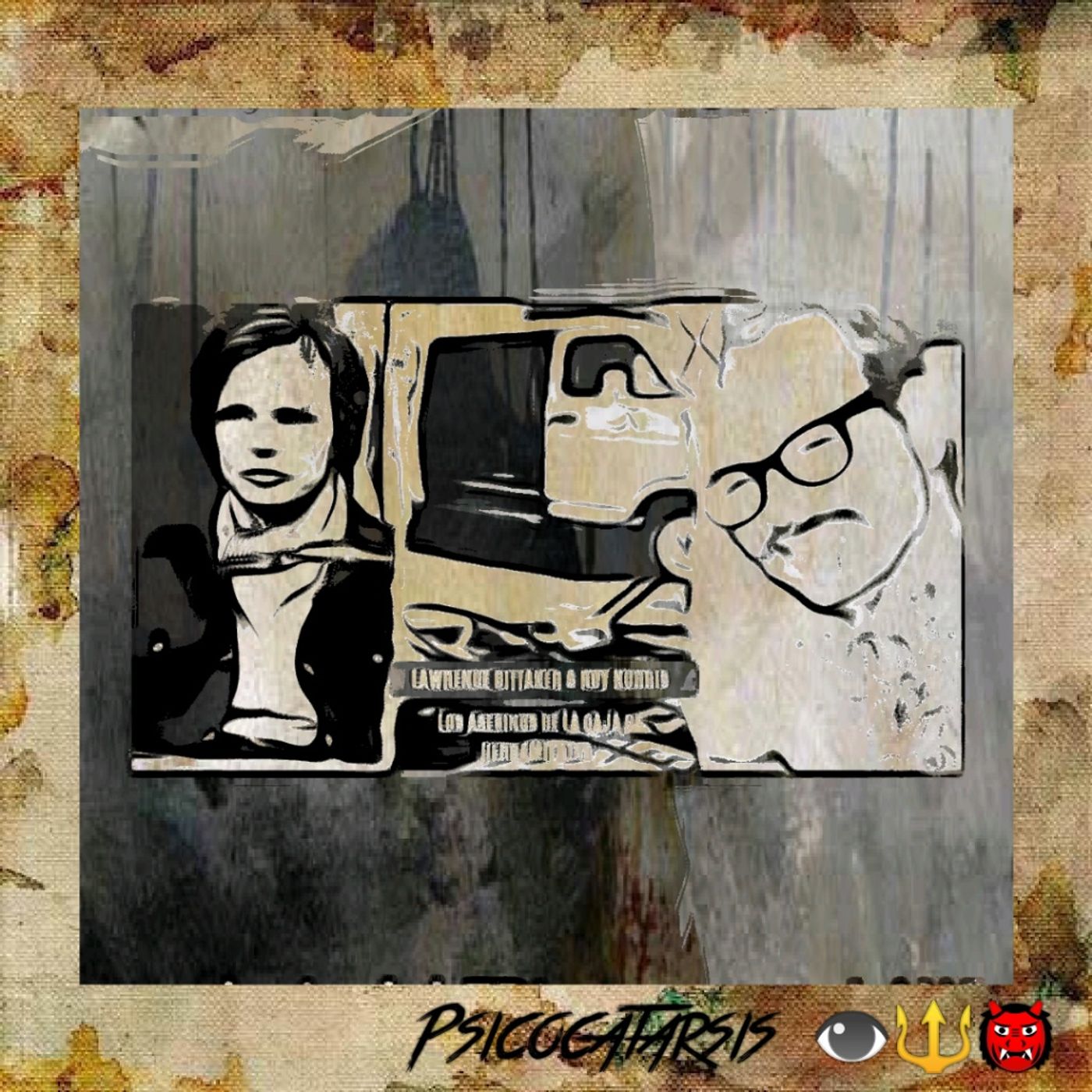 LAWRENCE BITTAKER Y ROY NORRIS  LOS ASESINOS DE LA CAJA DE HERRAMIENTAS El audio salvaje del FBI episode artwork