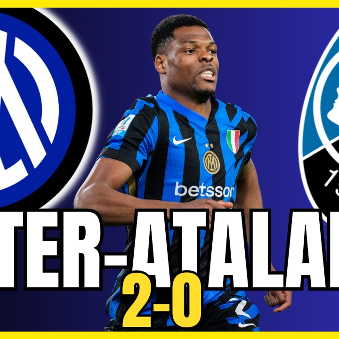 INTER ATALANTA 2-0: DUMFRIES SEMBRAVA MAICON!! È ANCORA FINALE!