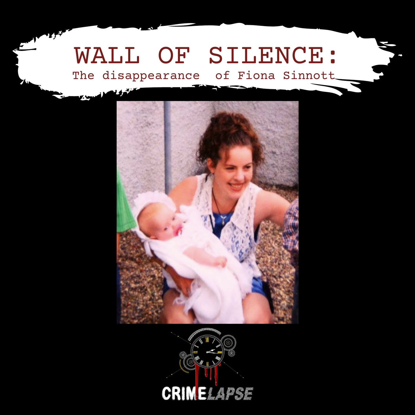 Wall Of Silence: Fiona Sinnott