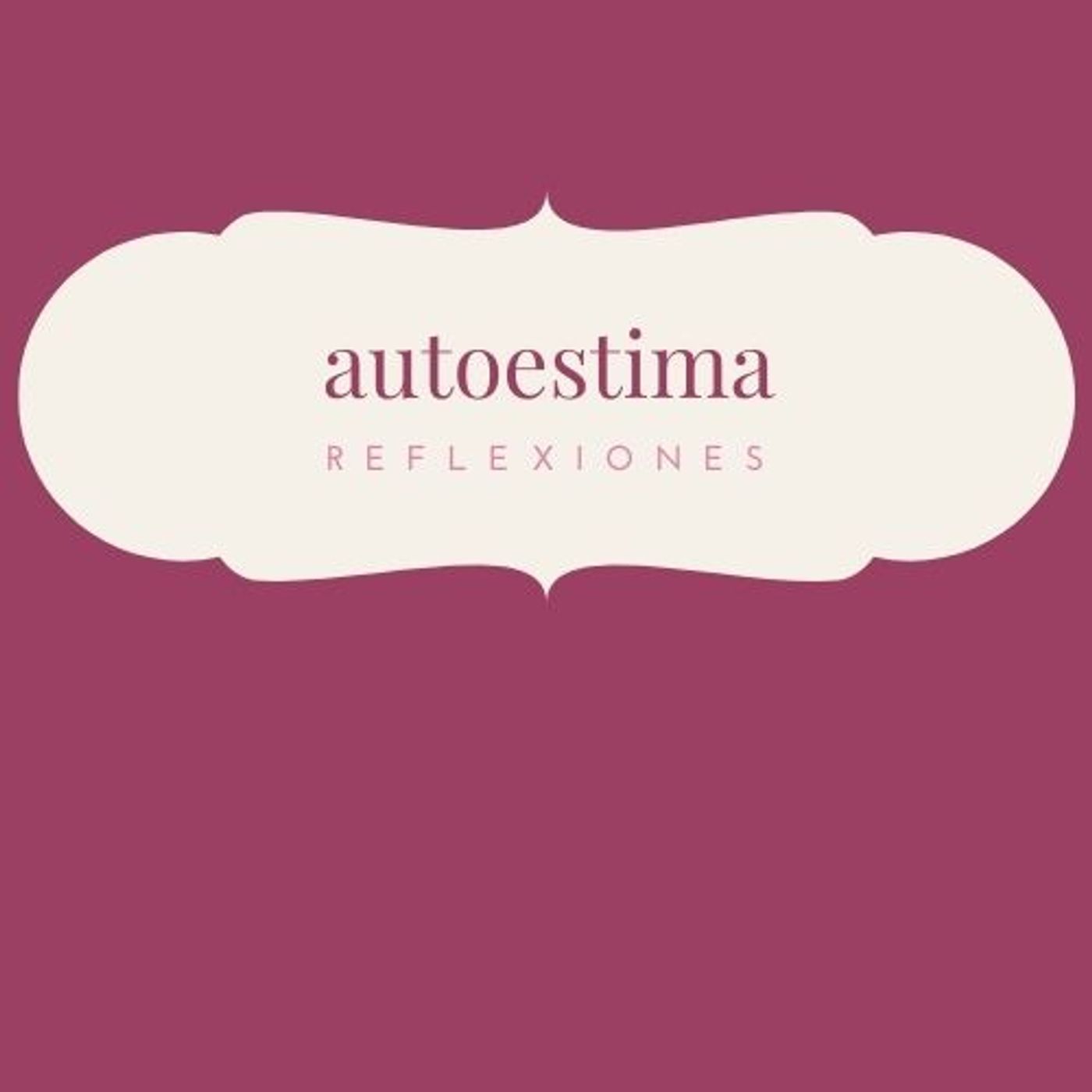 autoestima reflexiones