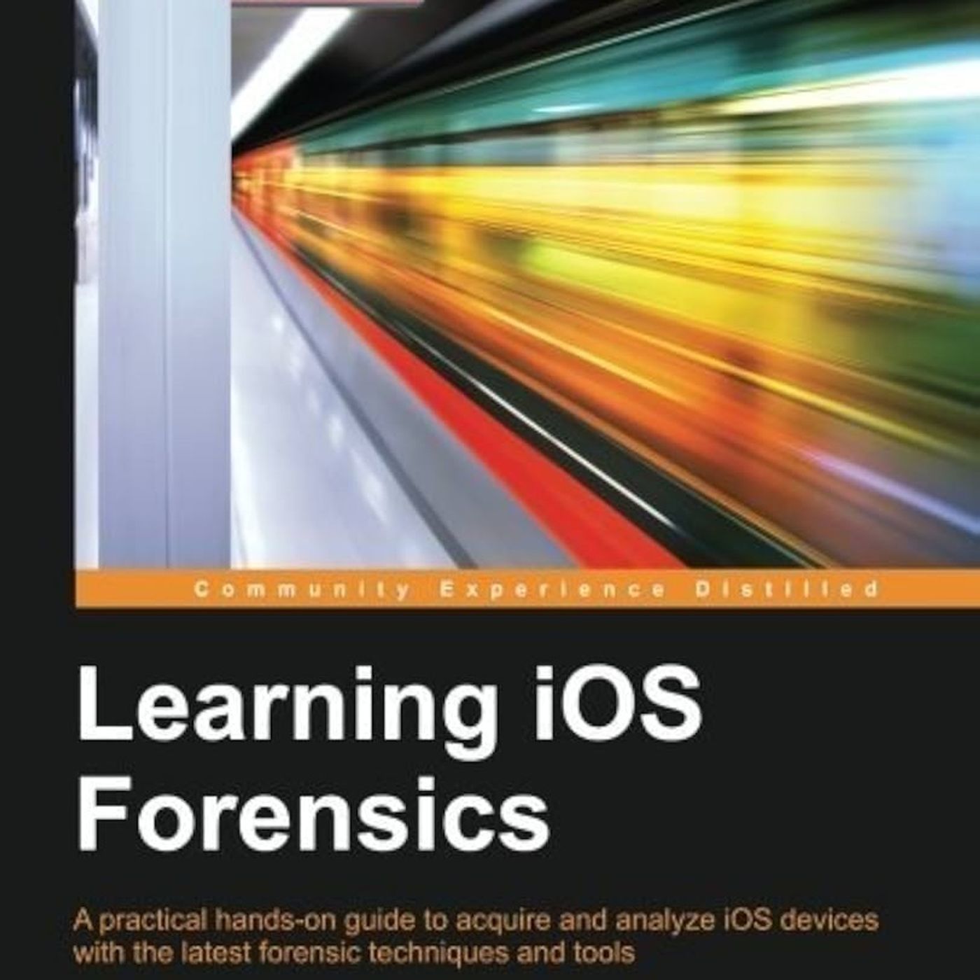 Learning iOS Forensics