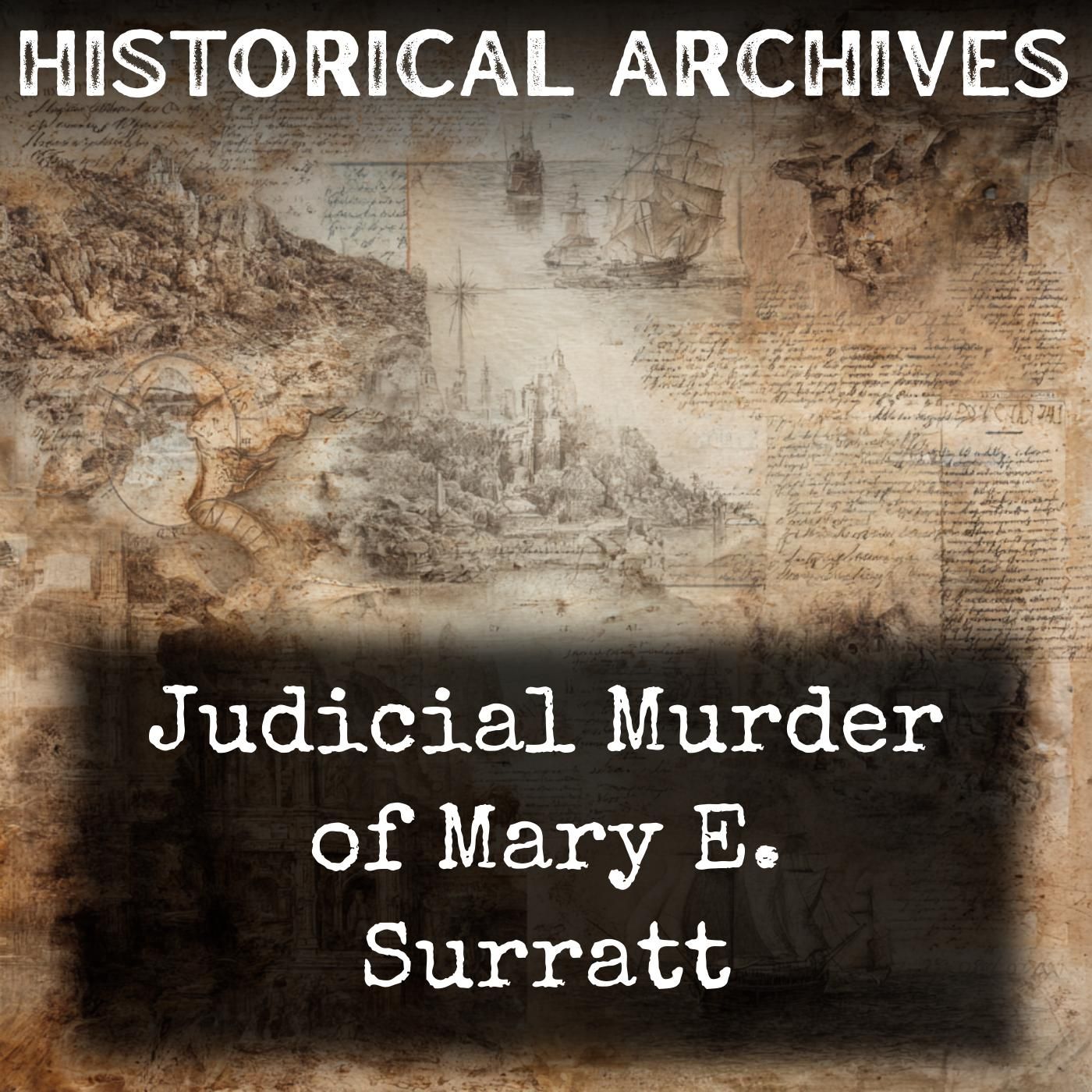 Judicial Murder of Mary E. Surratt