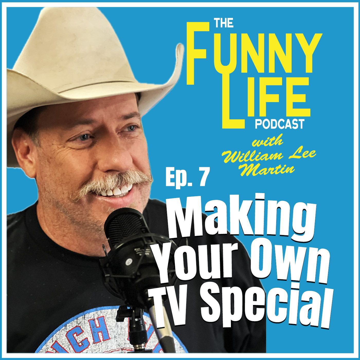 The Funny Life with William Lee Martin