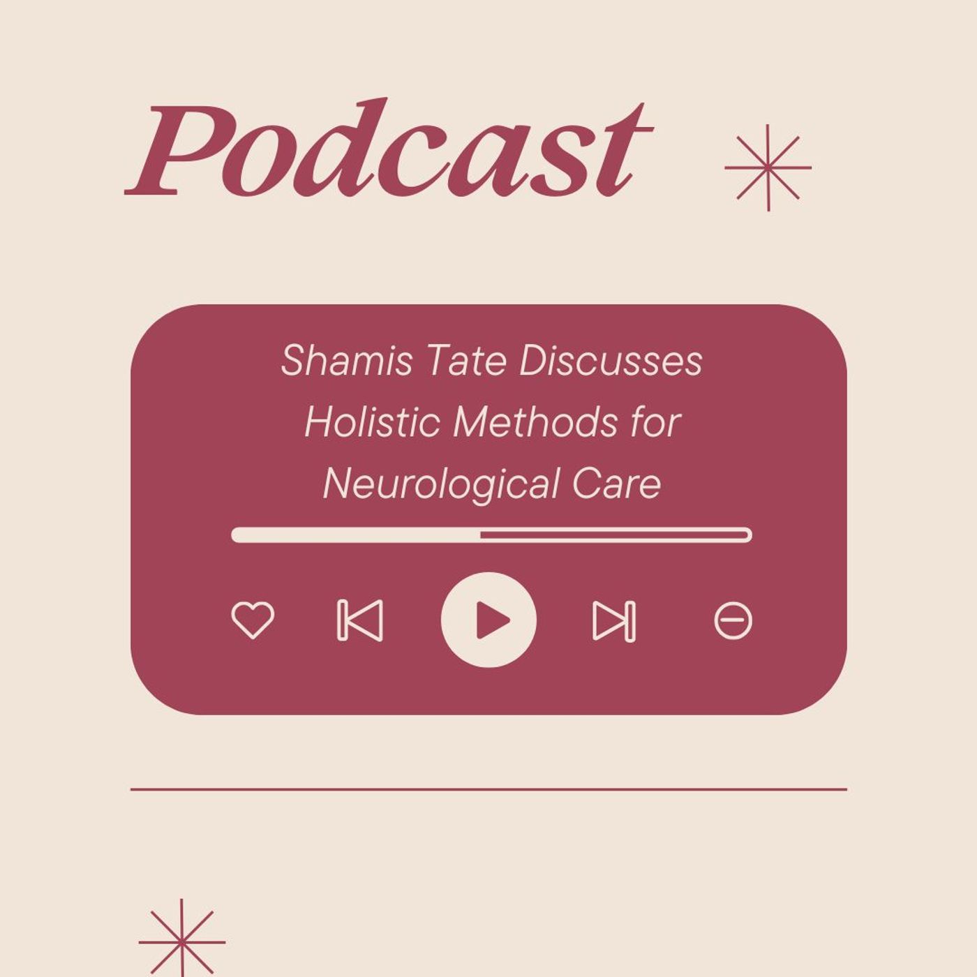 Shamis Tate Discusses Holistic Methods for Neurological Care episode artwork