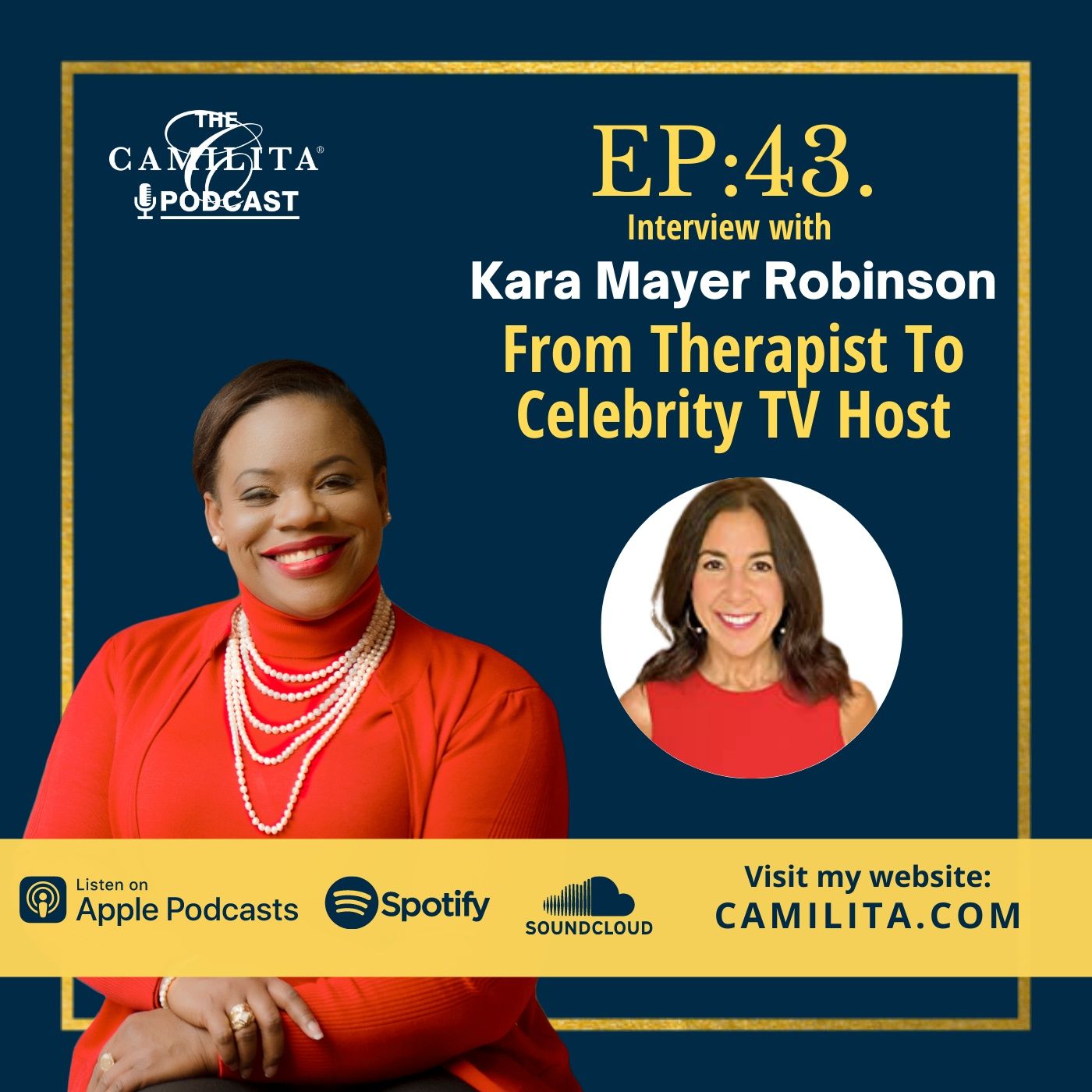 The Camilita® Podcast