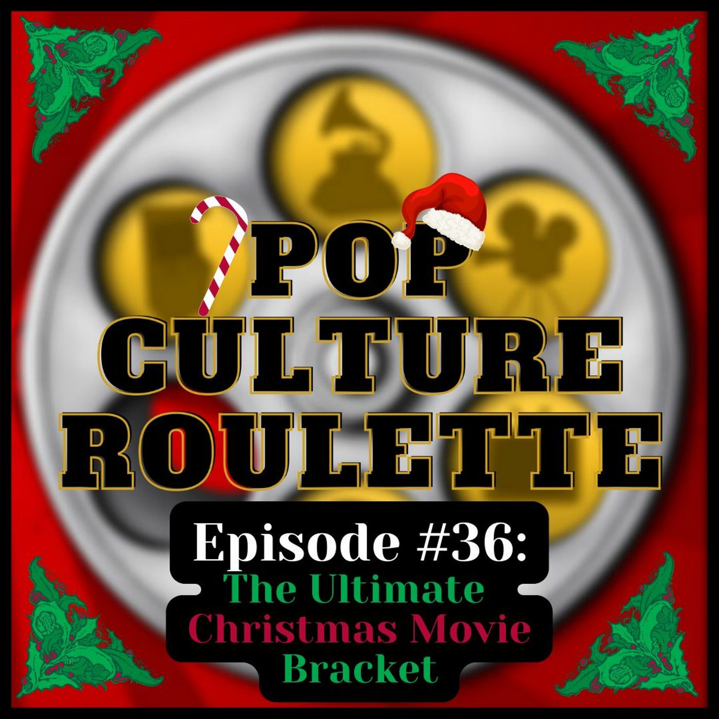 Episode 36 - The Ultimate Christmas Movie Bracket