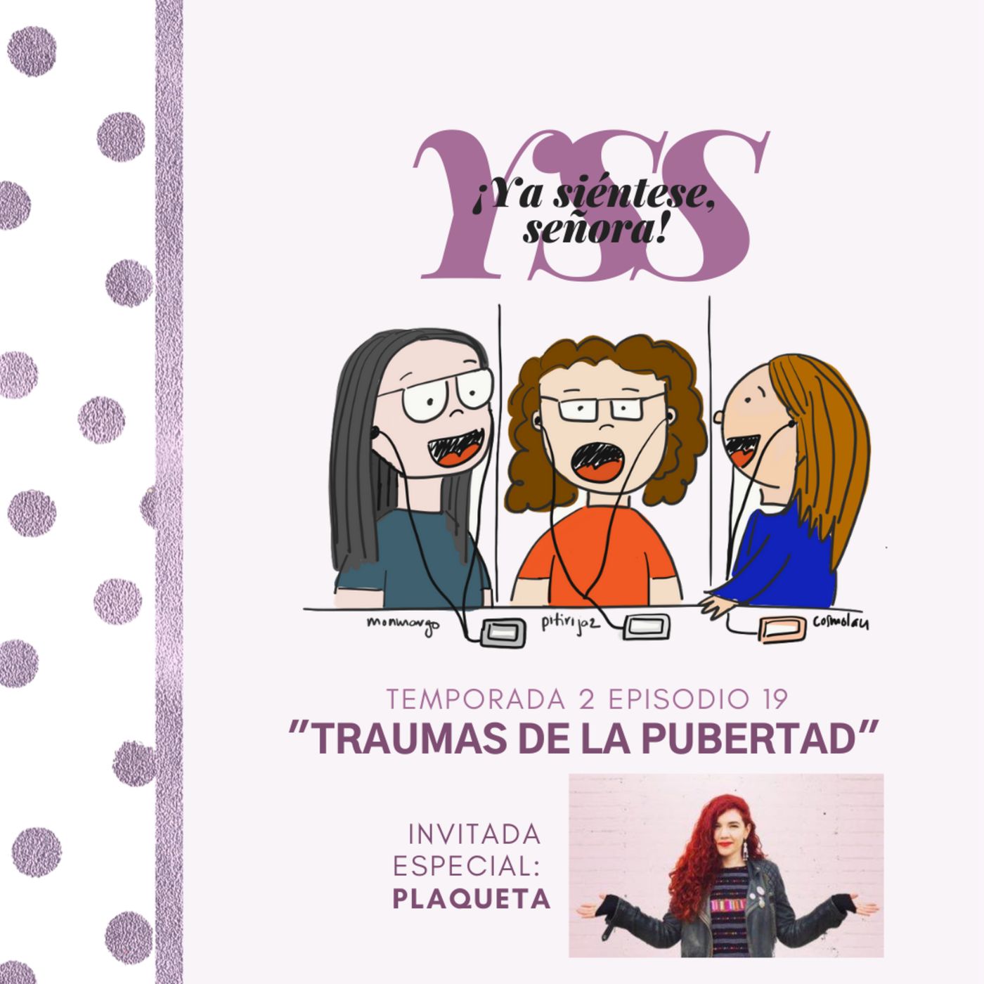 ¡Ya Siéntese, Señora!