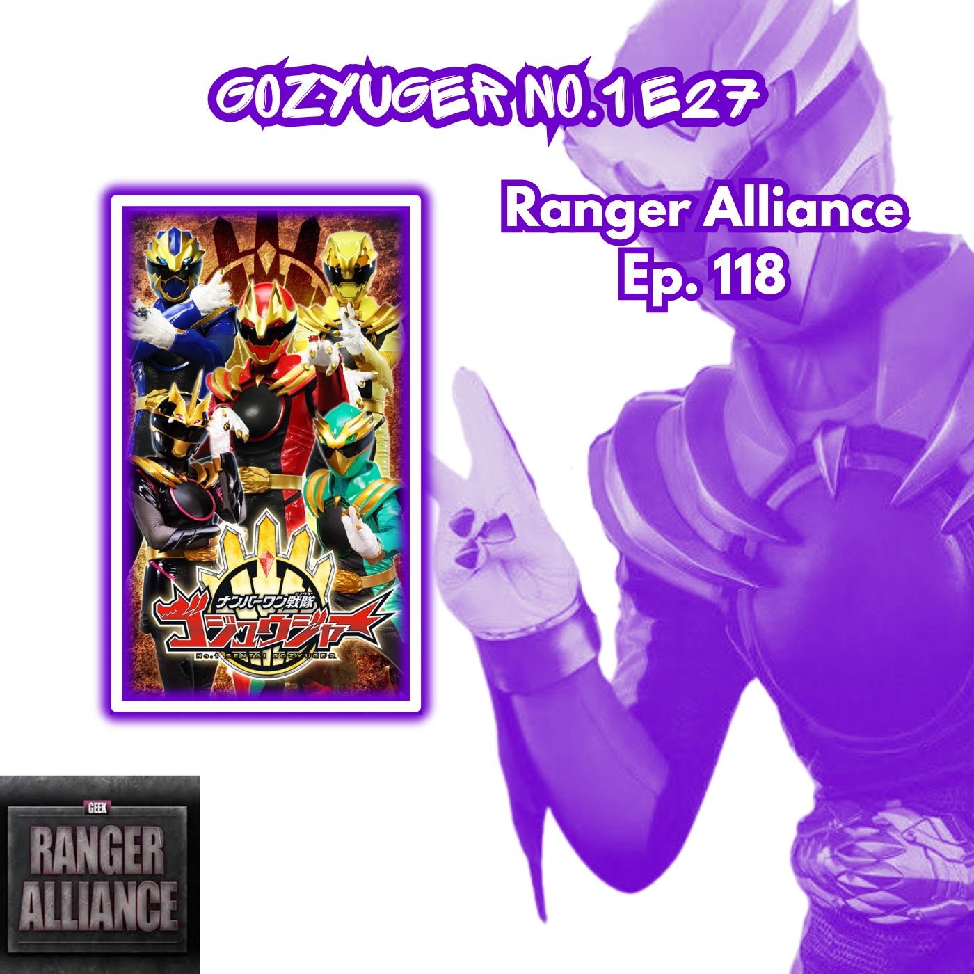 Ranger Alliance Episode 118 Gozyuger No. 1 Ep. 27